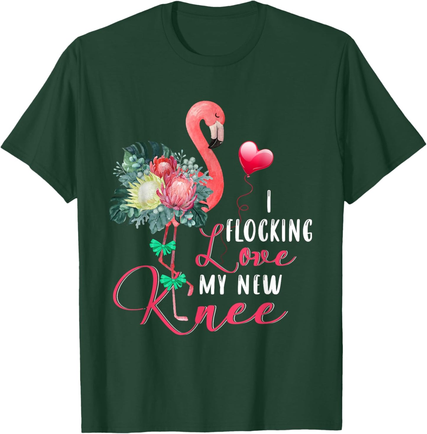 I Flocking Love My New Knee Flamingo Floral Proud New Knee T-Shirt - T-Shirt | Forest