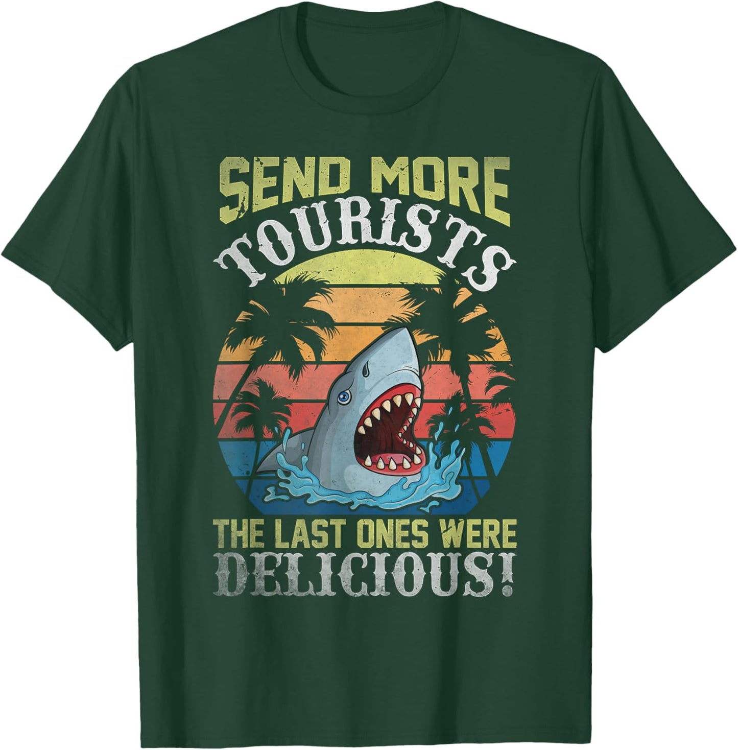 Send More Tourists Funny Summer Vacation Party Beach Shark Women Kids T-Shirt - T-Shirt | Forest