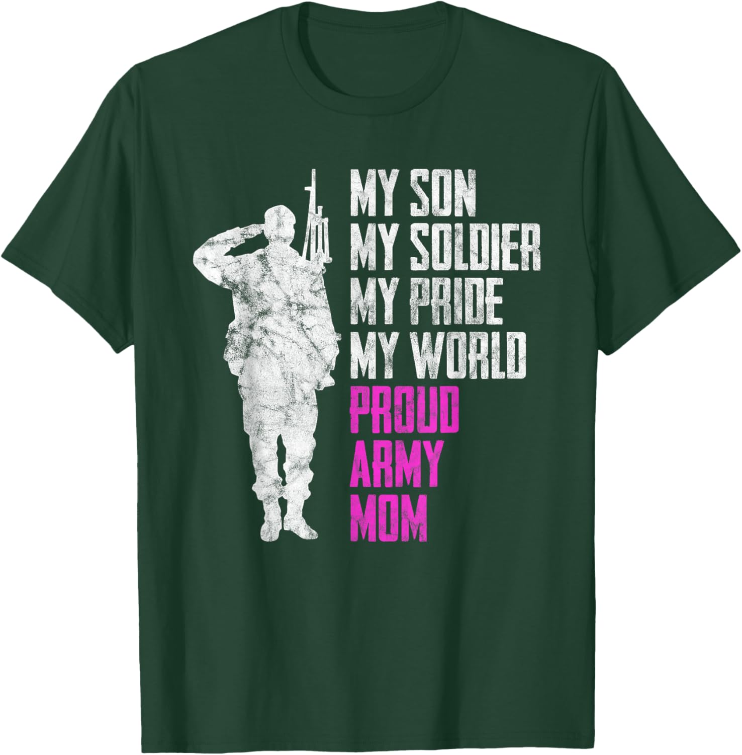 My Son My Soldier Proud Army Mom Military Mother T-Shirt - T-Shirt | Forest