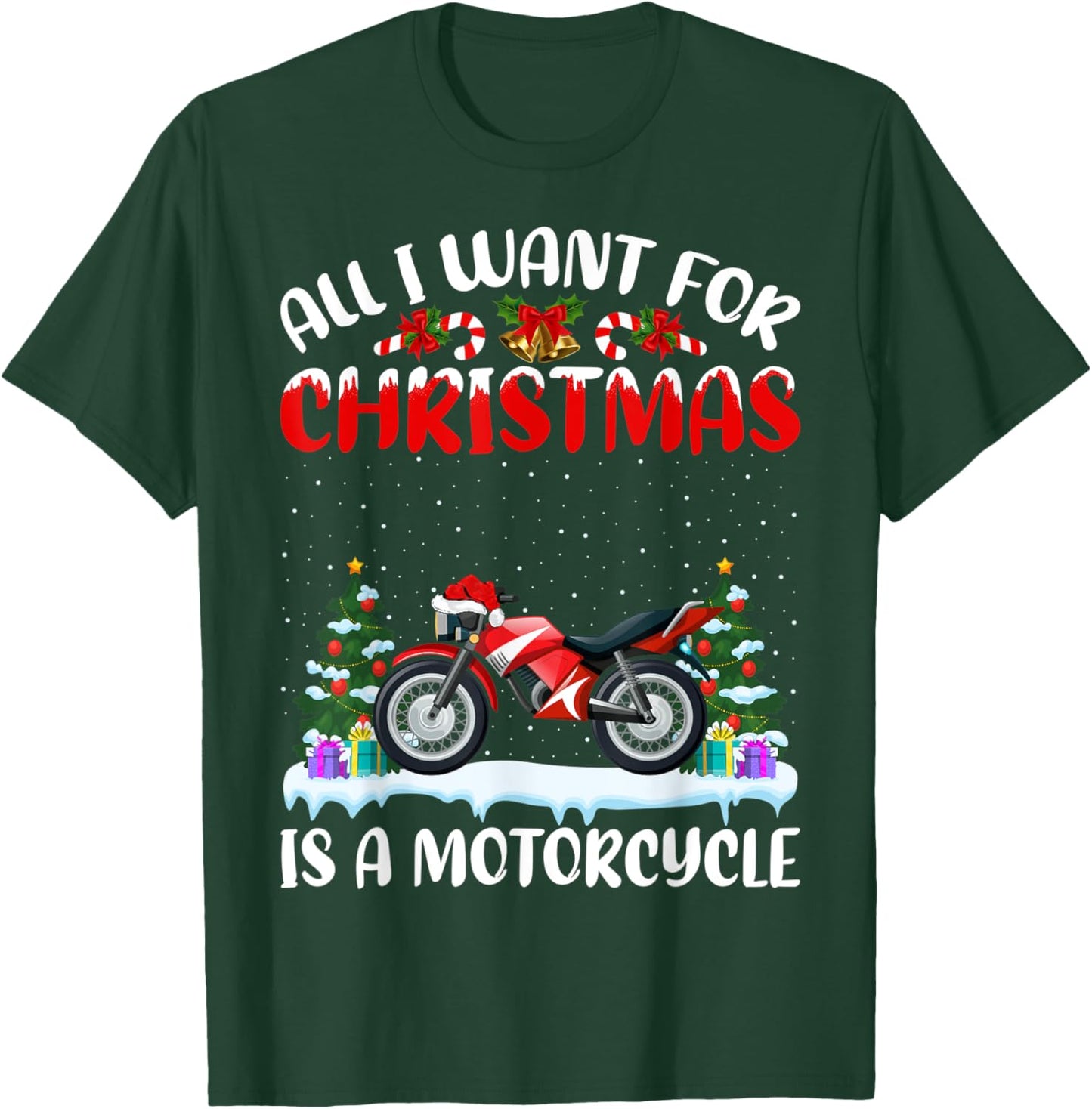 Funny Santa Hat All I Want For Christmas Is A Motorcycle T-Shirt - T-Shirt | Forest