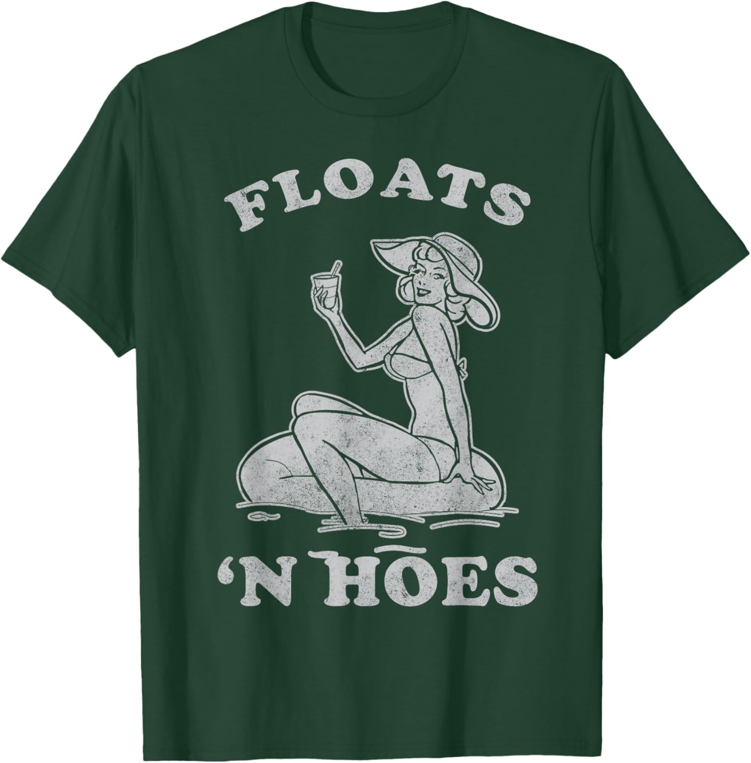 Floats and Hoes Funny Float Trip Tubing River Float T-Shirt - T-Shirt | Forest