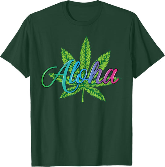 Aloha Hawaii Marijuana Leaf from the island - Aloha Spirit T-Shirt - T-Shirt | Forest