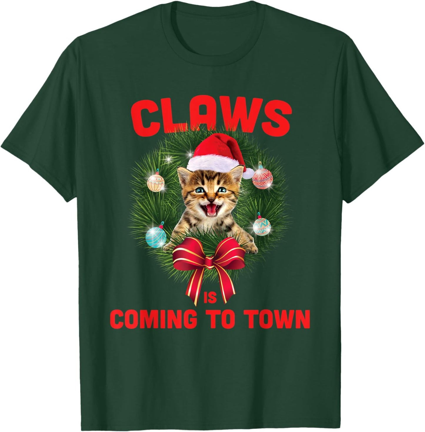 Funny Christmas Cat Claws Is Coming To Town Cat Lovers Women Kids T-Shirt - T-Shirt | Forest