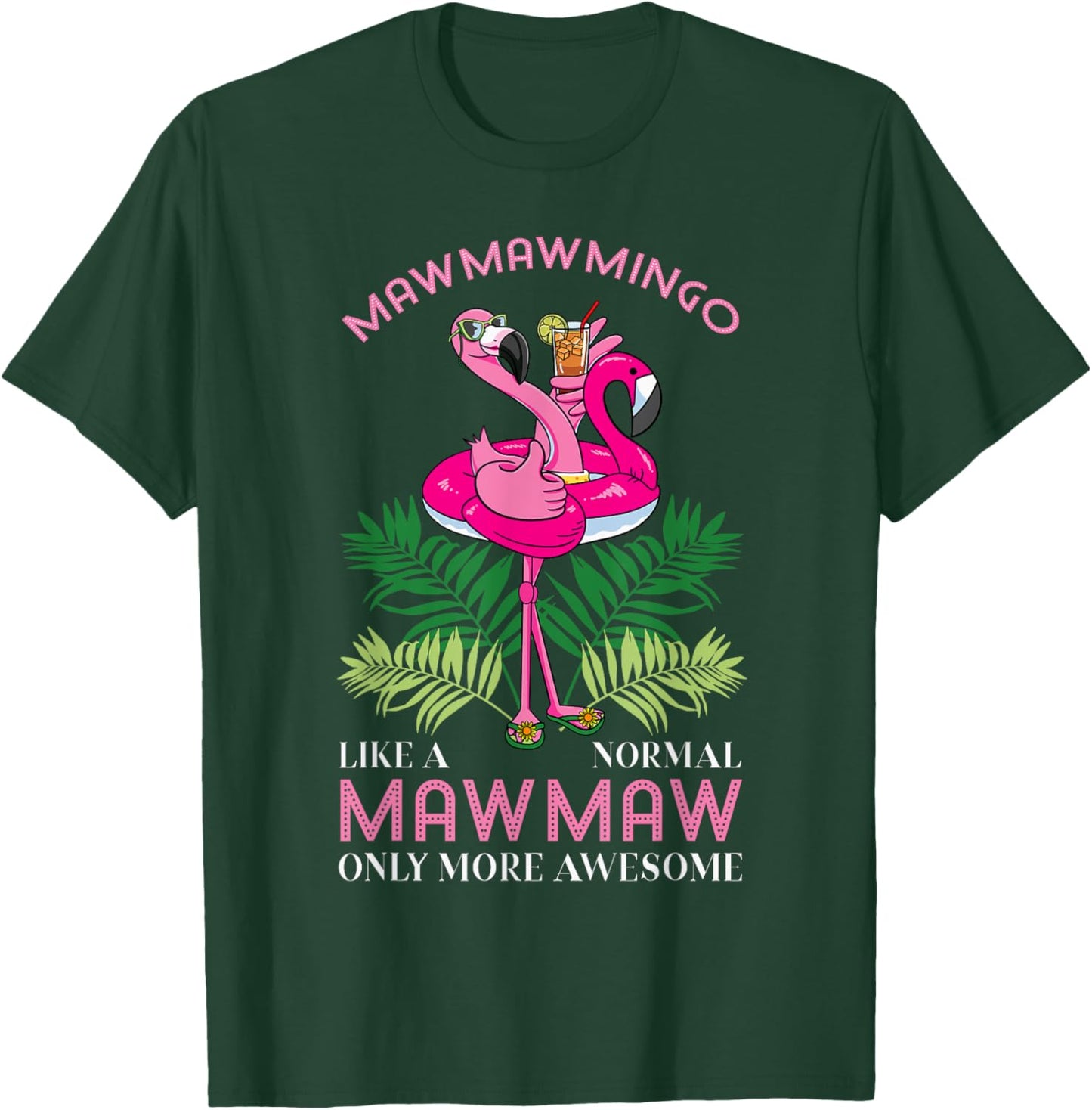 Mawmawmingo Grandmother Flamingo Lover Gramma Grandma Granny T-Shirt - T-Shirt | Forest