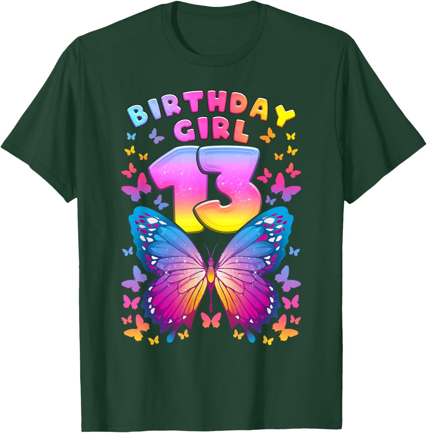 13th Birthday, Girl 13 Years, Butterfly, Number 13 T-Shirt - T-Shirt | Forest