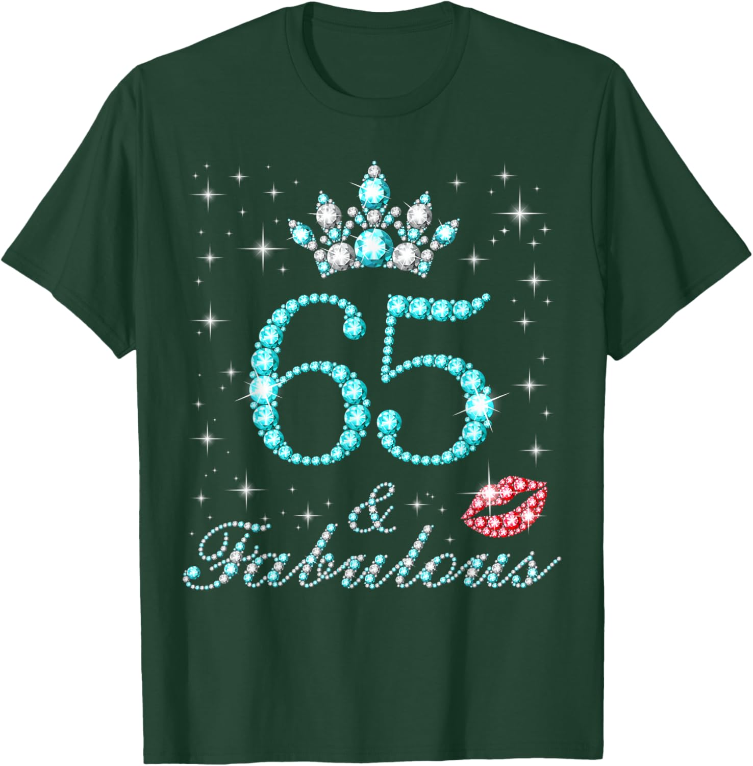 65 & Fabulous 65 Years Old Queen's Birthday Cute T-Shirt - T-Shirt | Forest