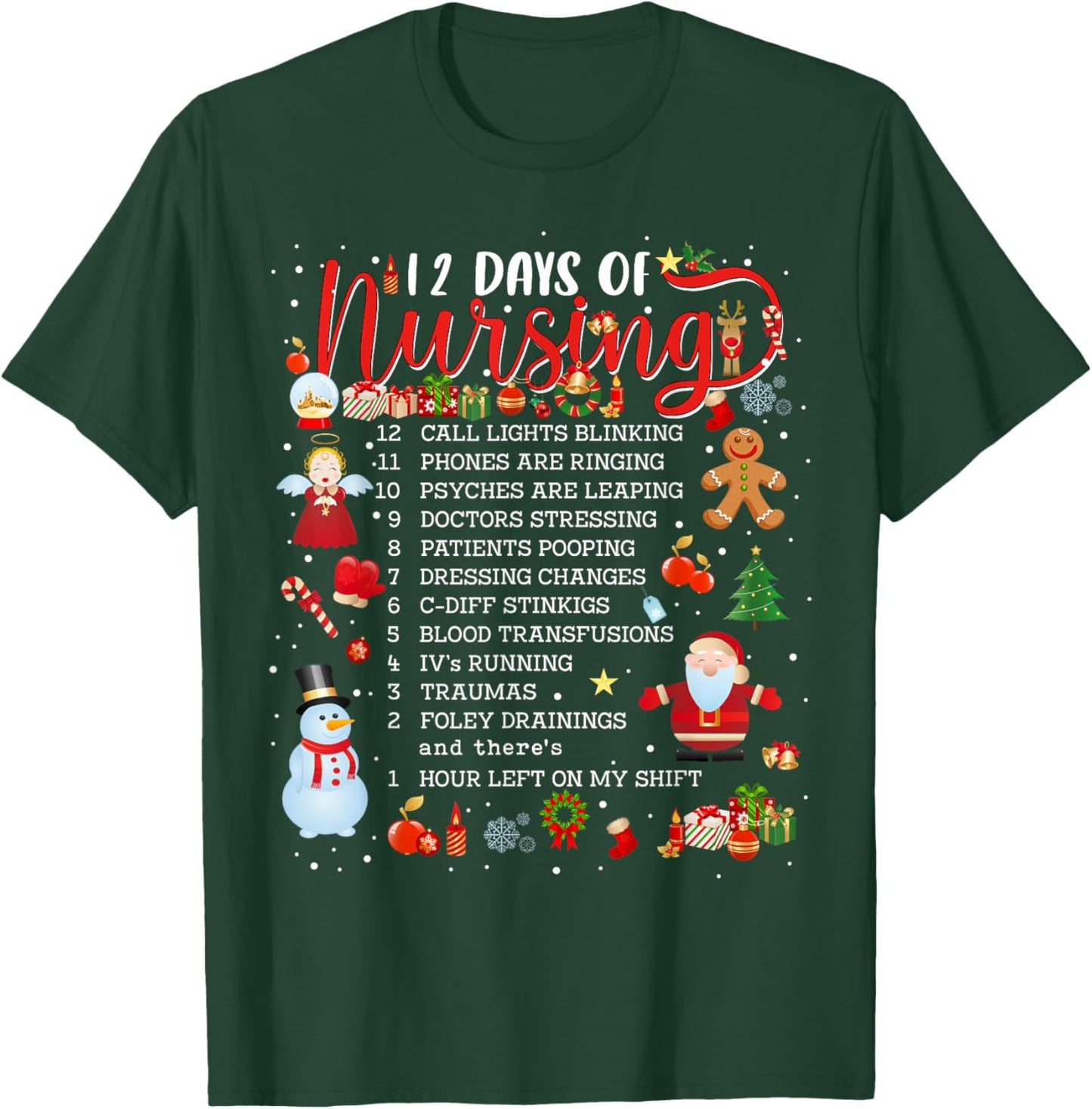 Nurses Merry Christmas Nurse Funny 12 Days of Nursing Xmas T-Shirt - T-Shirt | Forest