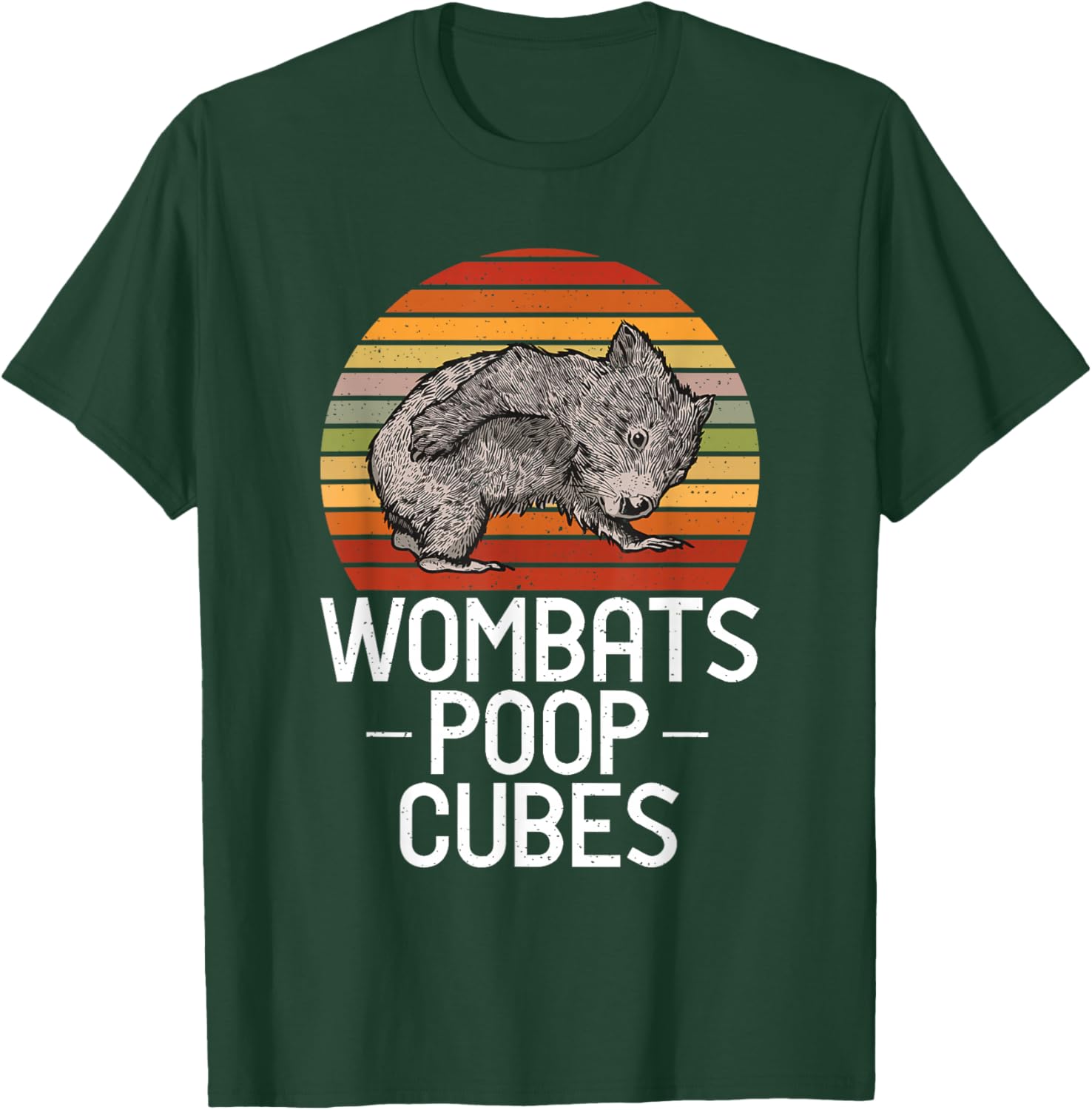 Wombats Poop Cubes - Loves Wombat T-Shirt - T-Shirt | Forest