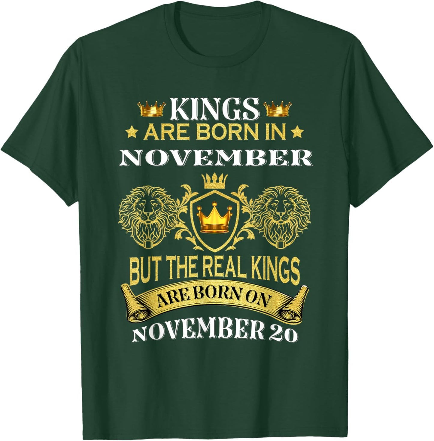 Kings Are Born On November 20th Birthday Men Boy Kid T-Shirt - T-Shirt | Forest