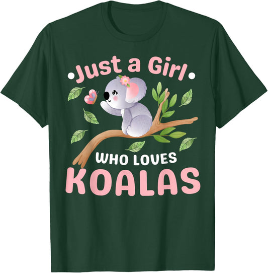 Just A Girl Who Loves Koala Bear Dad Mom Boy Birth-day Gifts T-Shirt - T-Shirt | Forest
