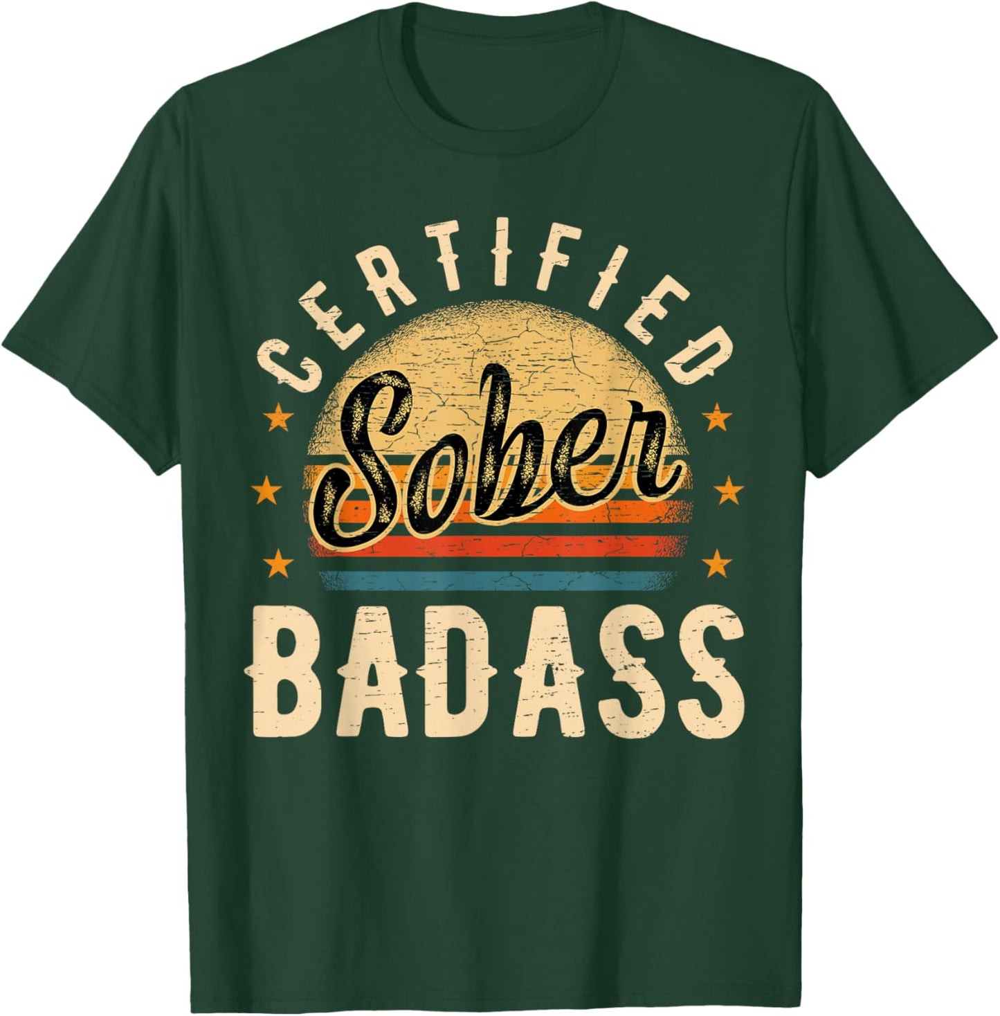Sober I Sobriety Wine AA Anonymous Drinking Party T-Shirt - T-Shirt | Forest