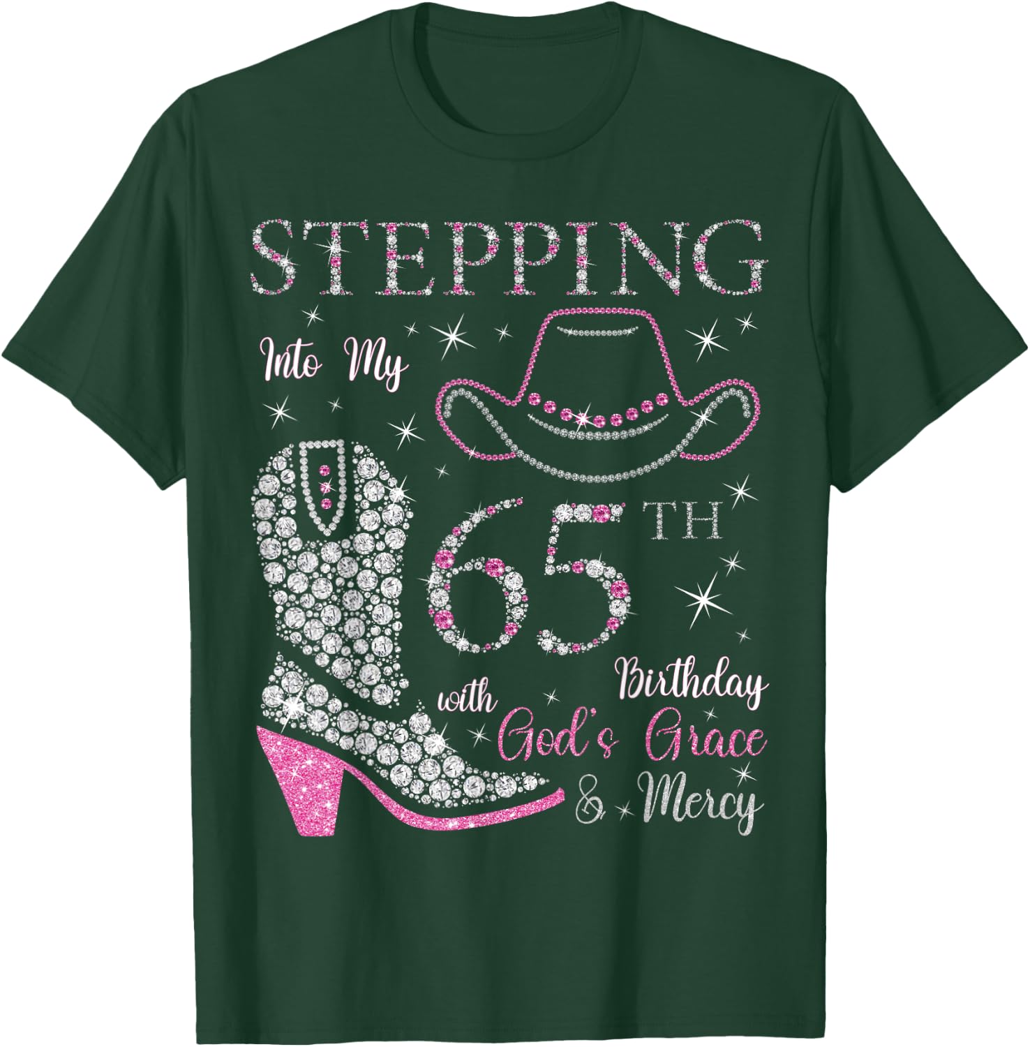 Stepping Into My 65th Birthday With God's Grace and Mercy T-Shirt - T-Shirt | Forest