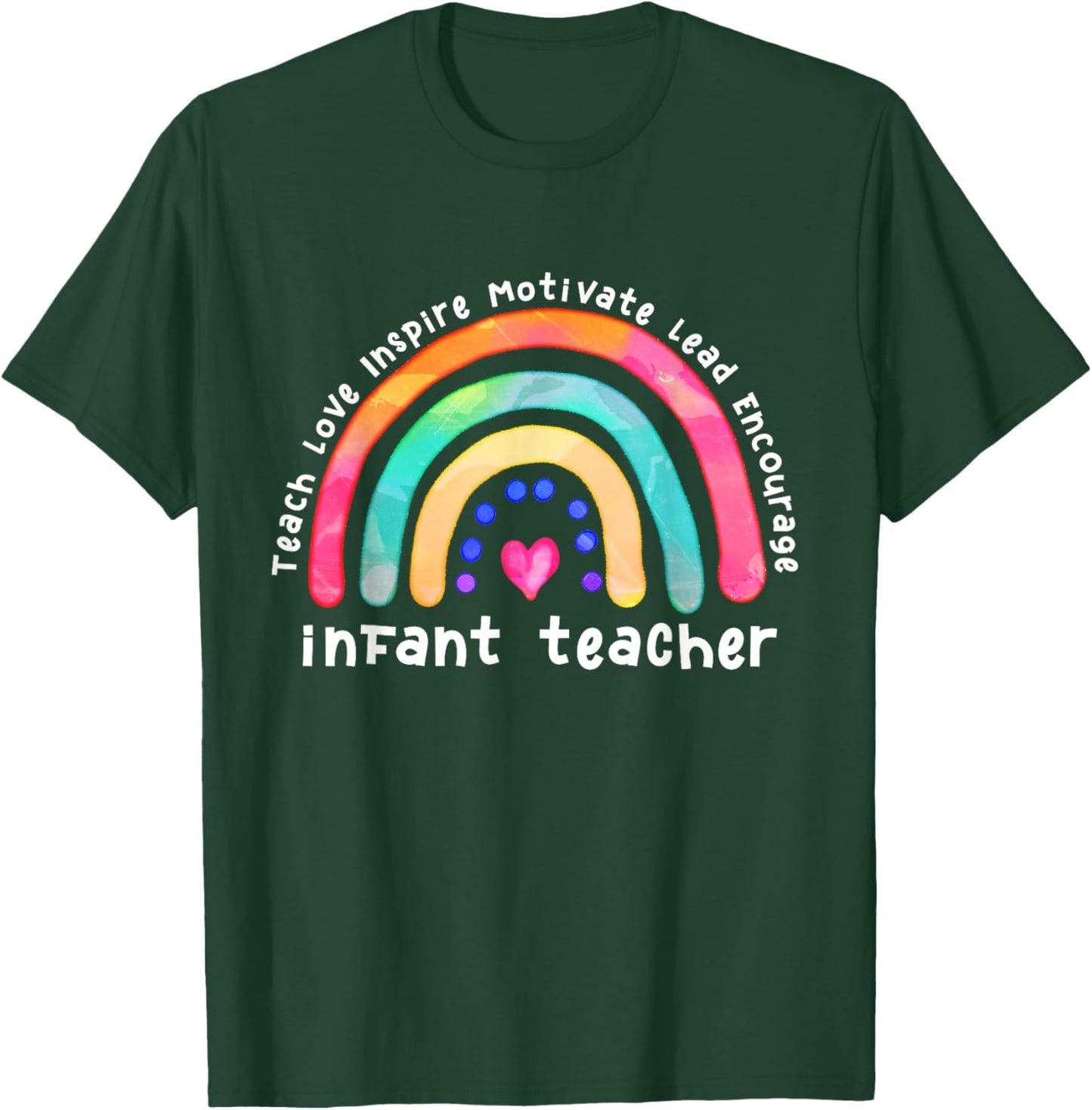 Infant Teacher Watercolor Rainbow Daycare Provider T-Shirt - T-Shirt | Forest