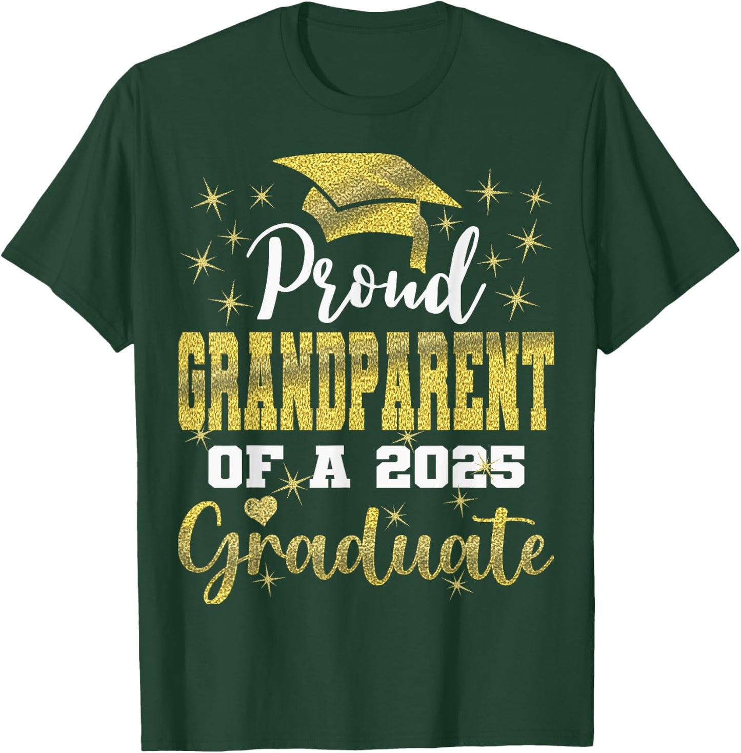 Super Proud Grandparent of 2025 Graduate Graduation Family T-Shirt - T-Shirt | Forest