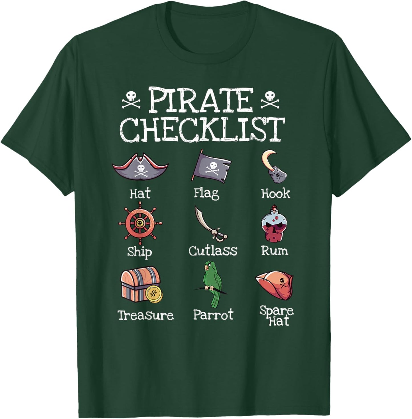 Funny Pirates Shirt Pirate Checklist Cutlass Skull Captain T-Shirt - T-Shirt | Forest