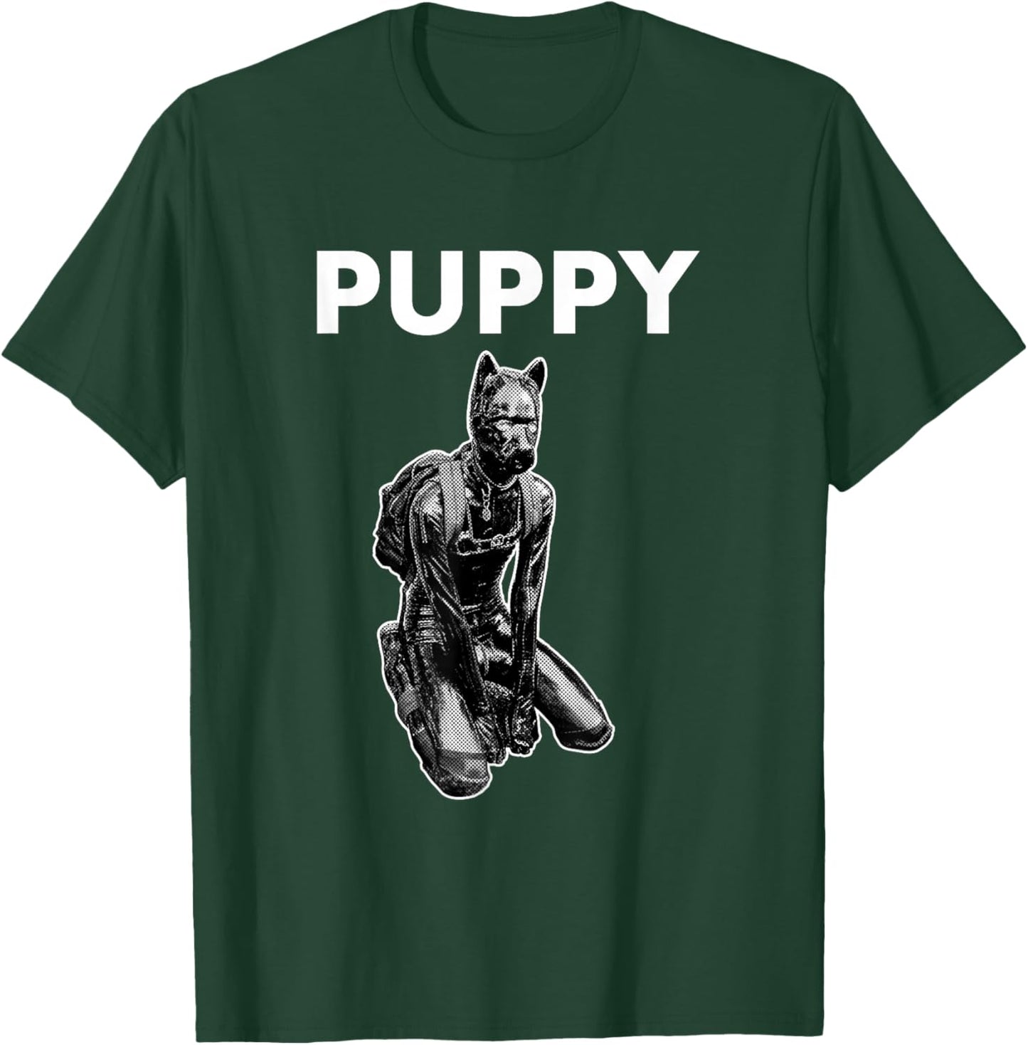Doggy Petplay Human Puppy Play Design for an Human Pup T-Shirt - T-Shirt | Forest