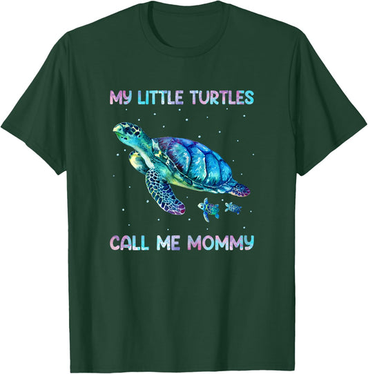 Turtle Watercolor Sea Ocean My Turtles Call Me Mommy T-Shirt - T-Shirt | Forest