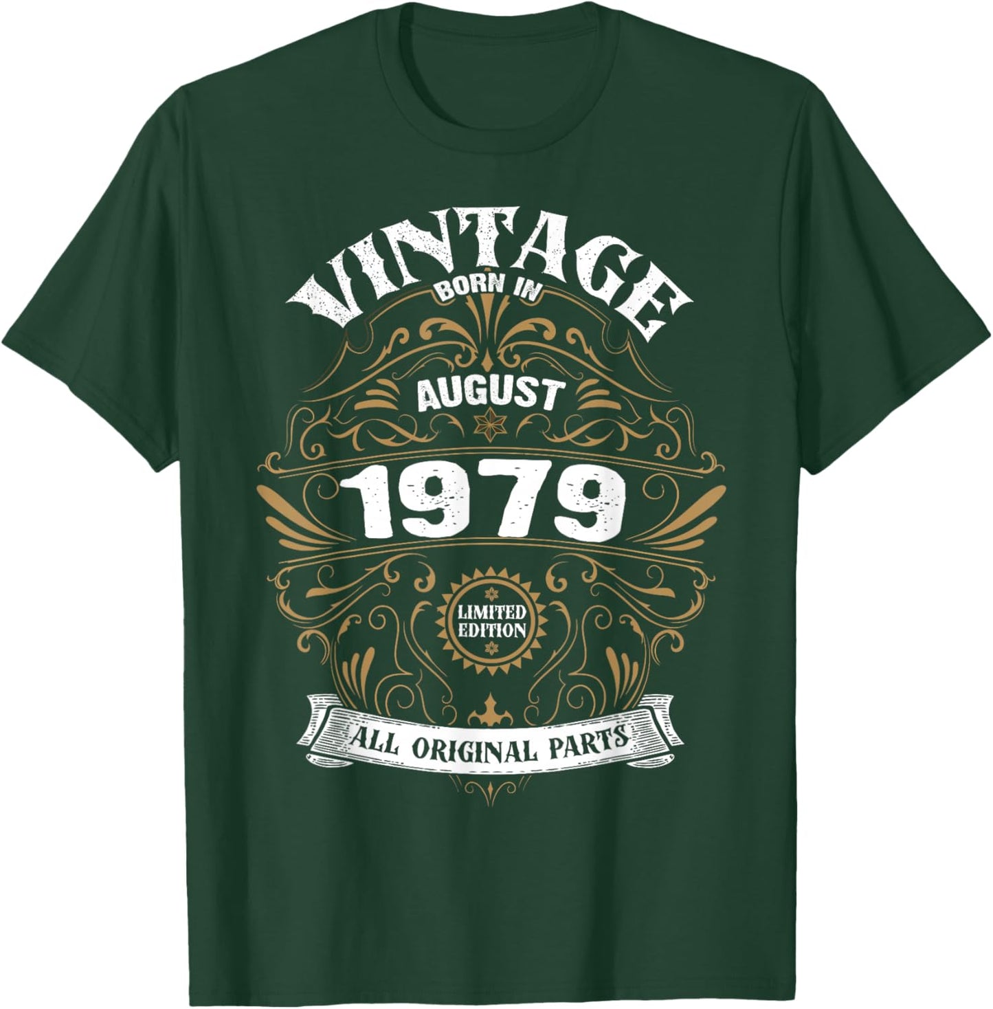 Born In August 1979 Original Parts Vintage Birthday T-Shirt - T-Shirt | Forest