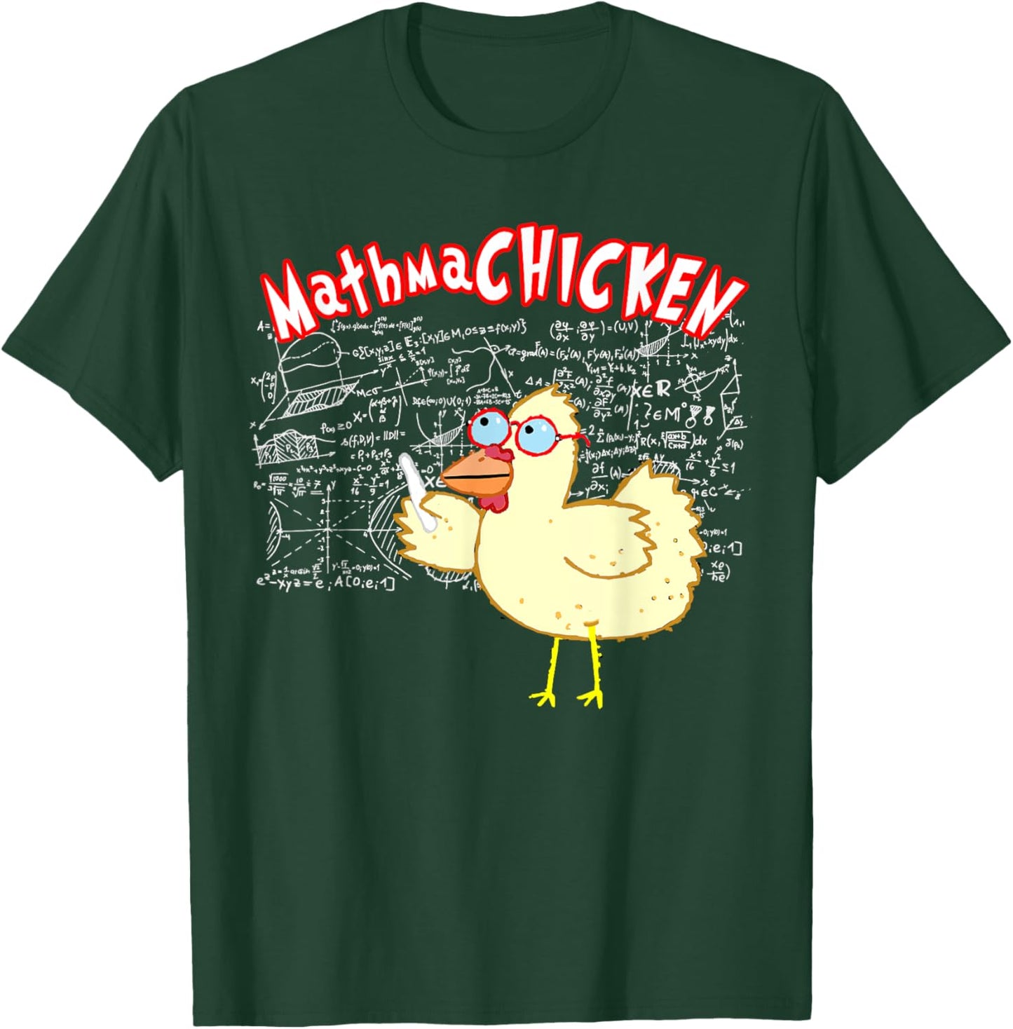 MathmaCHICKEN Funny Mathematics Teacher Student Chicken Women Girls Kids T-Shirt - T-Shirt | Forest