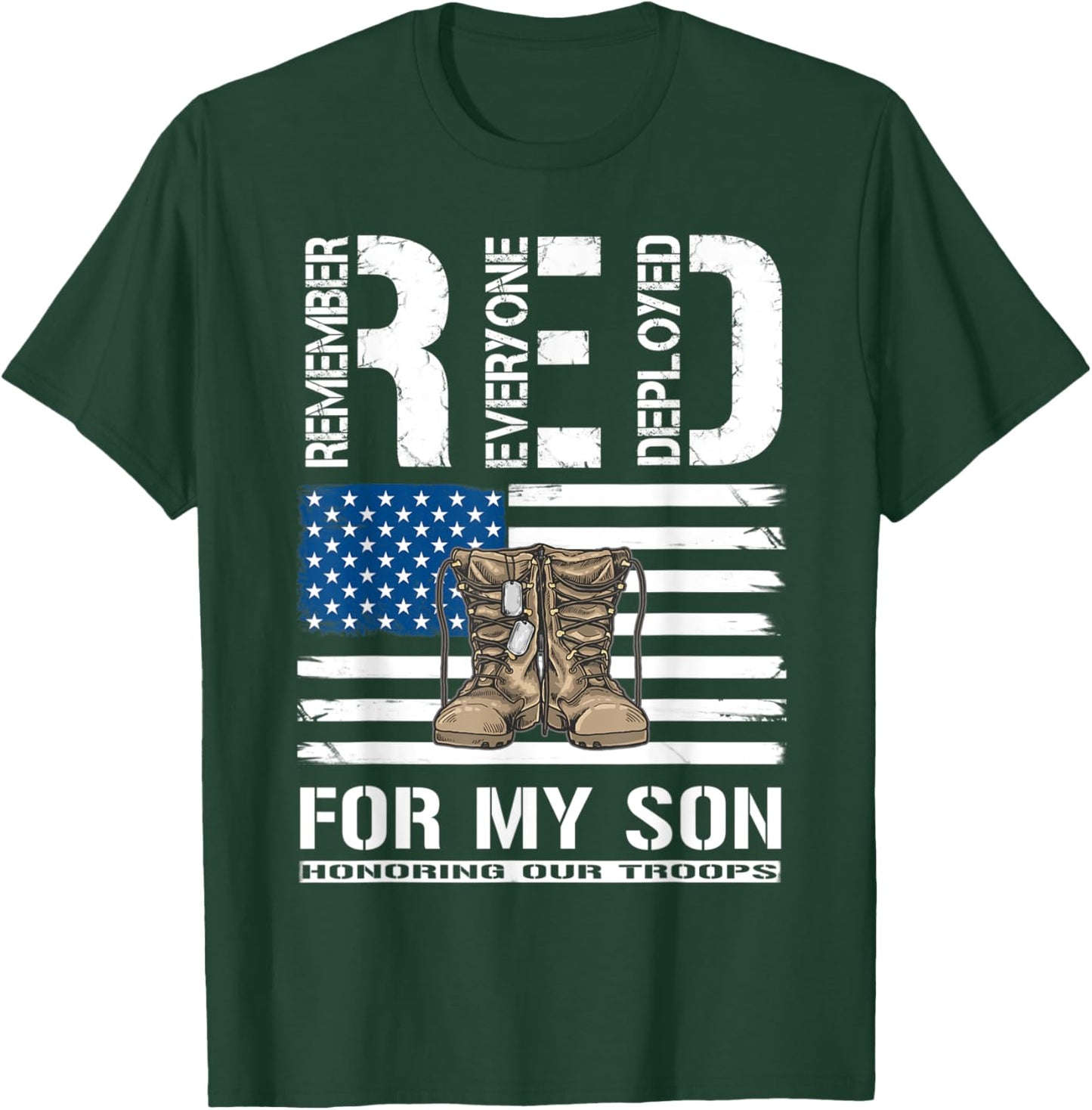 Remember Everyone Deployed Military RED Friday For My Son T-Shirt - T-Shirt | Forest