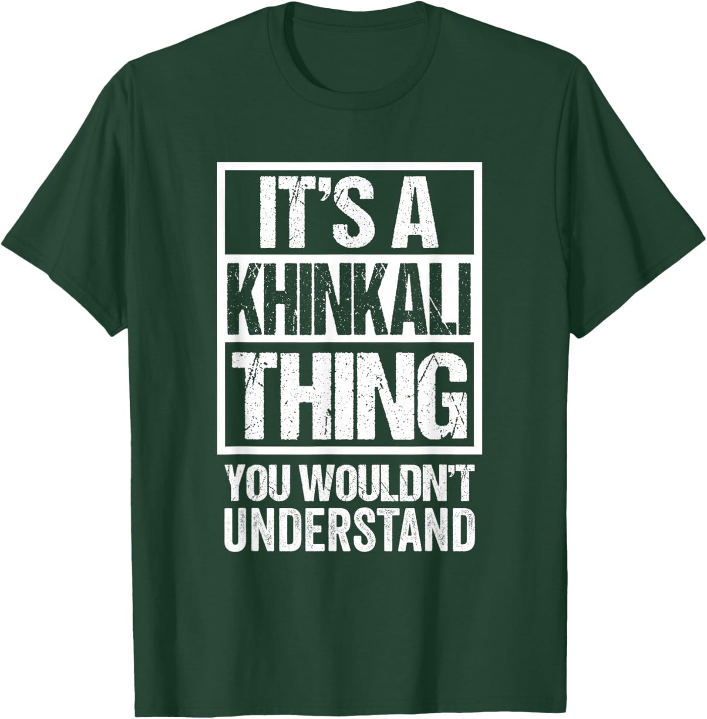 It's A Khinkali Thing You Wouldn't Understand Georgia T-Shirt - T-Shirt | Forest