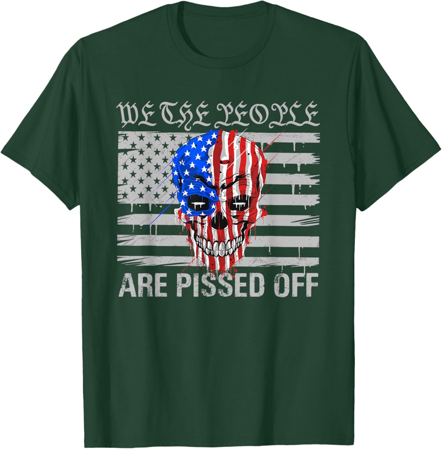 We The People Are Pissed Off US America Flag Skull Head T-Shirt - T-Shirt | Forest
