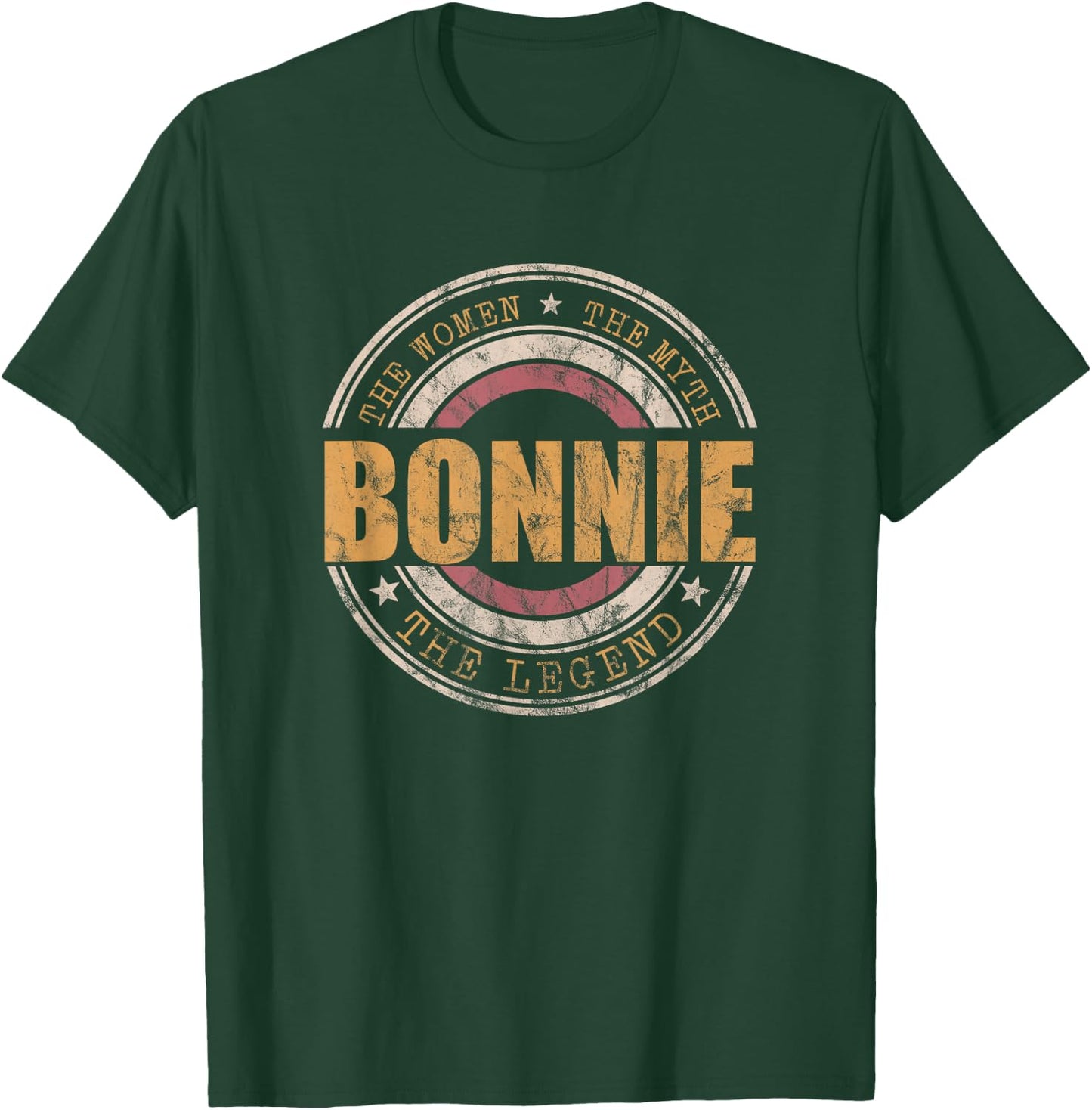 Bonnie The Women The Myth The Legend First Name Bonnie T-Shirt - T-Shirt | Forest