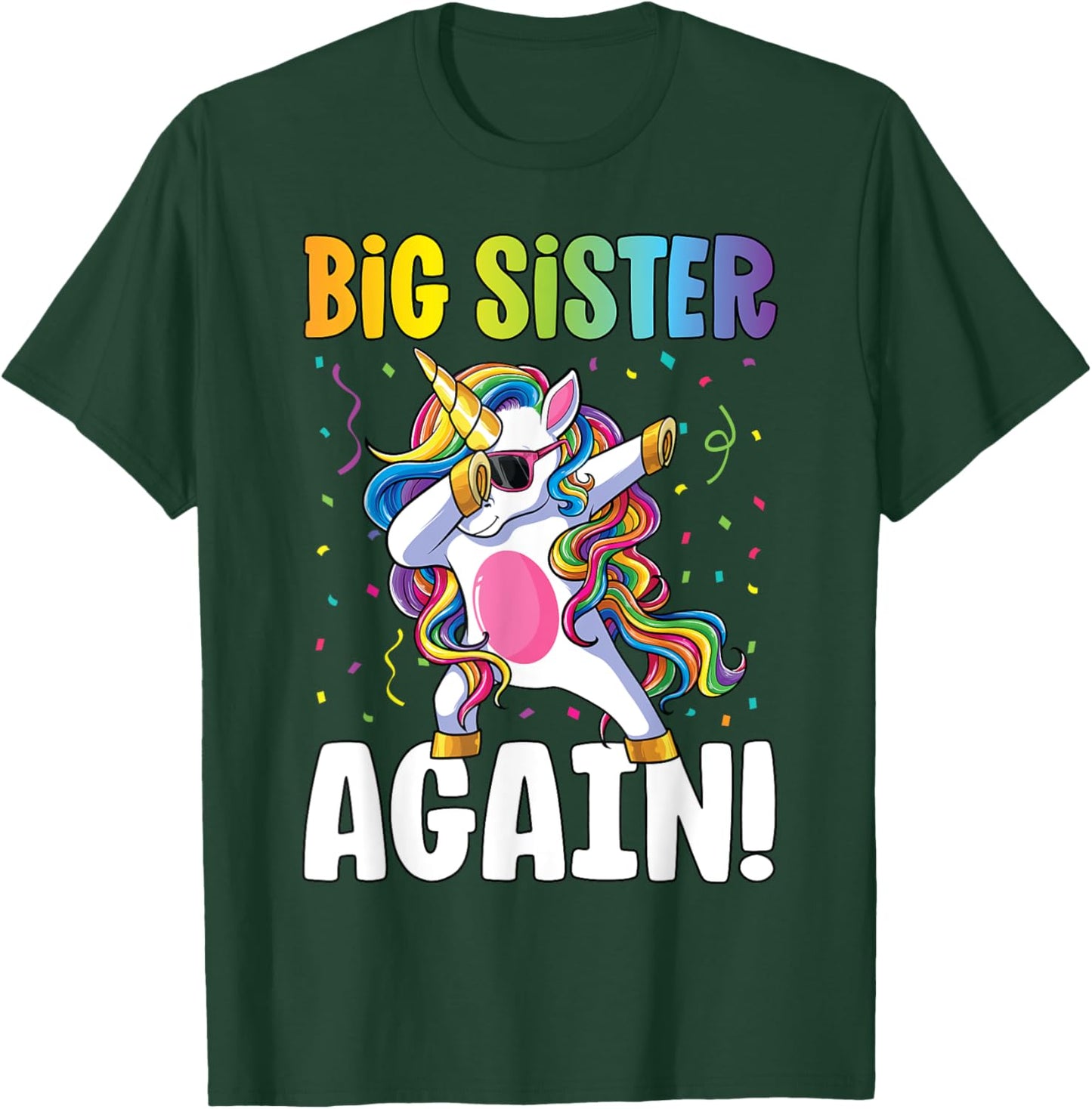 Big Sister Again Girls Dab Unicorn Daughter Older Sibling T-Shirt - T-Shirt | Forest