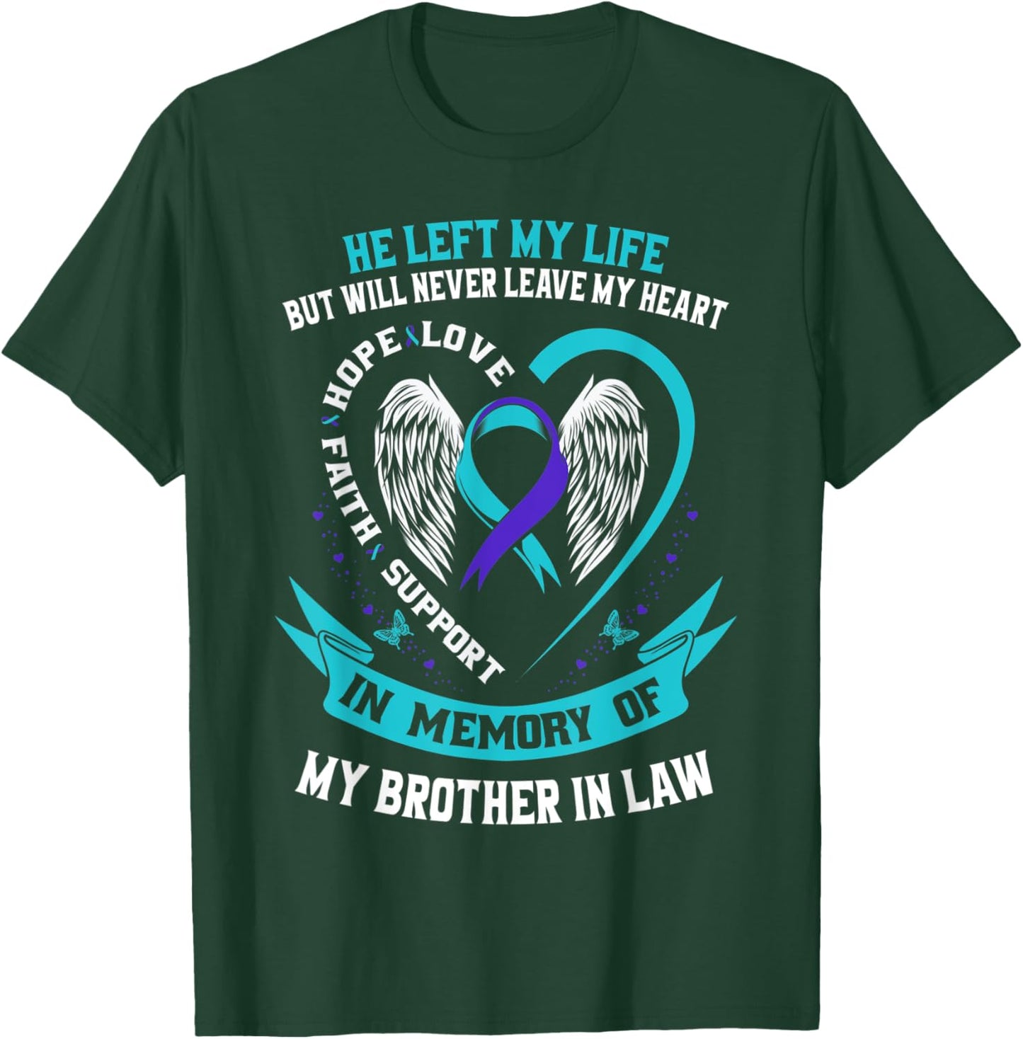 Teal Purple Suicide Awareness Ribbon Brother In Law Memorial T-Shirt - T-Shirt | Forest