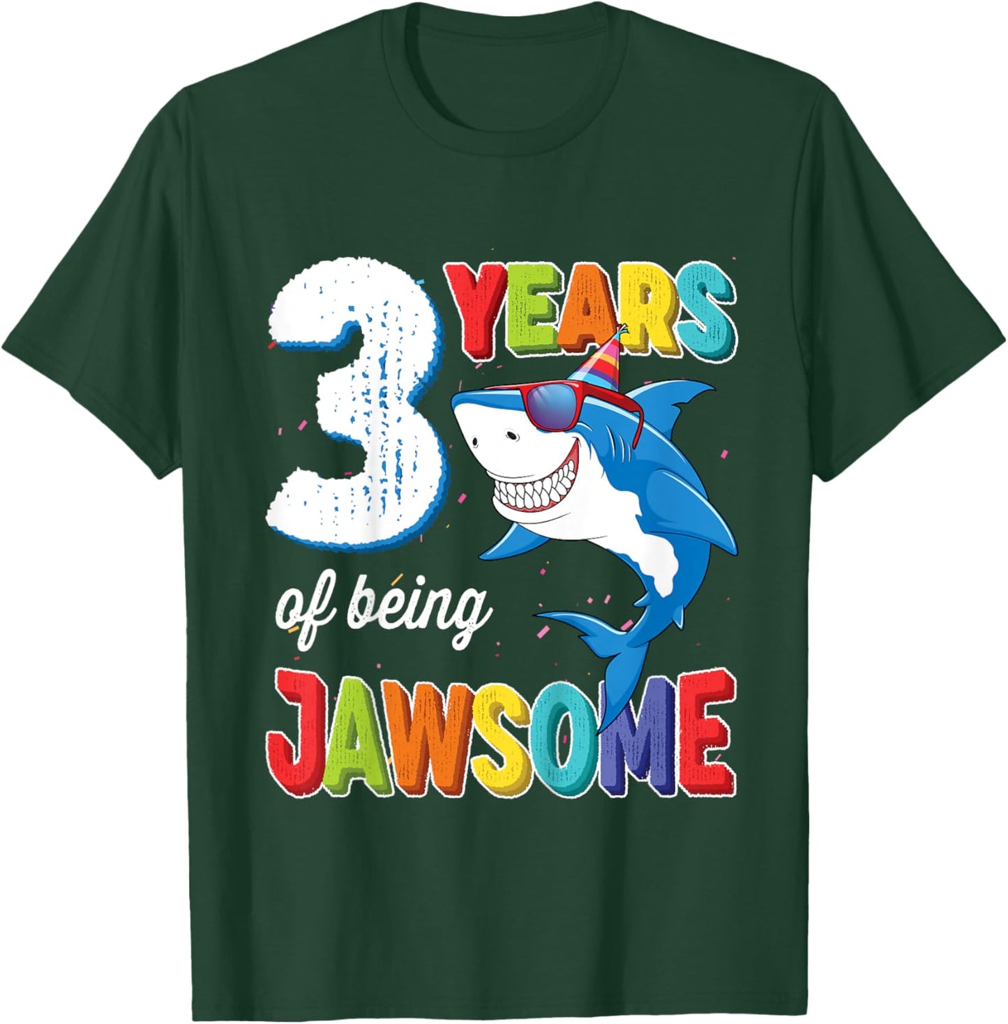 3 Year Old Toddlers Kids JawSome Shark 3rd Birthday T-Shirt - T-Shirt | Forest