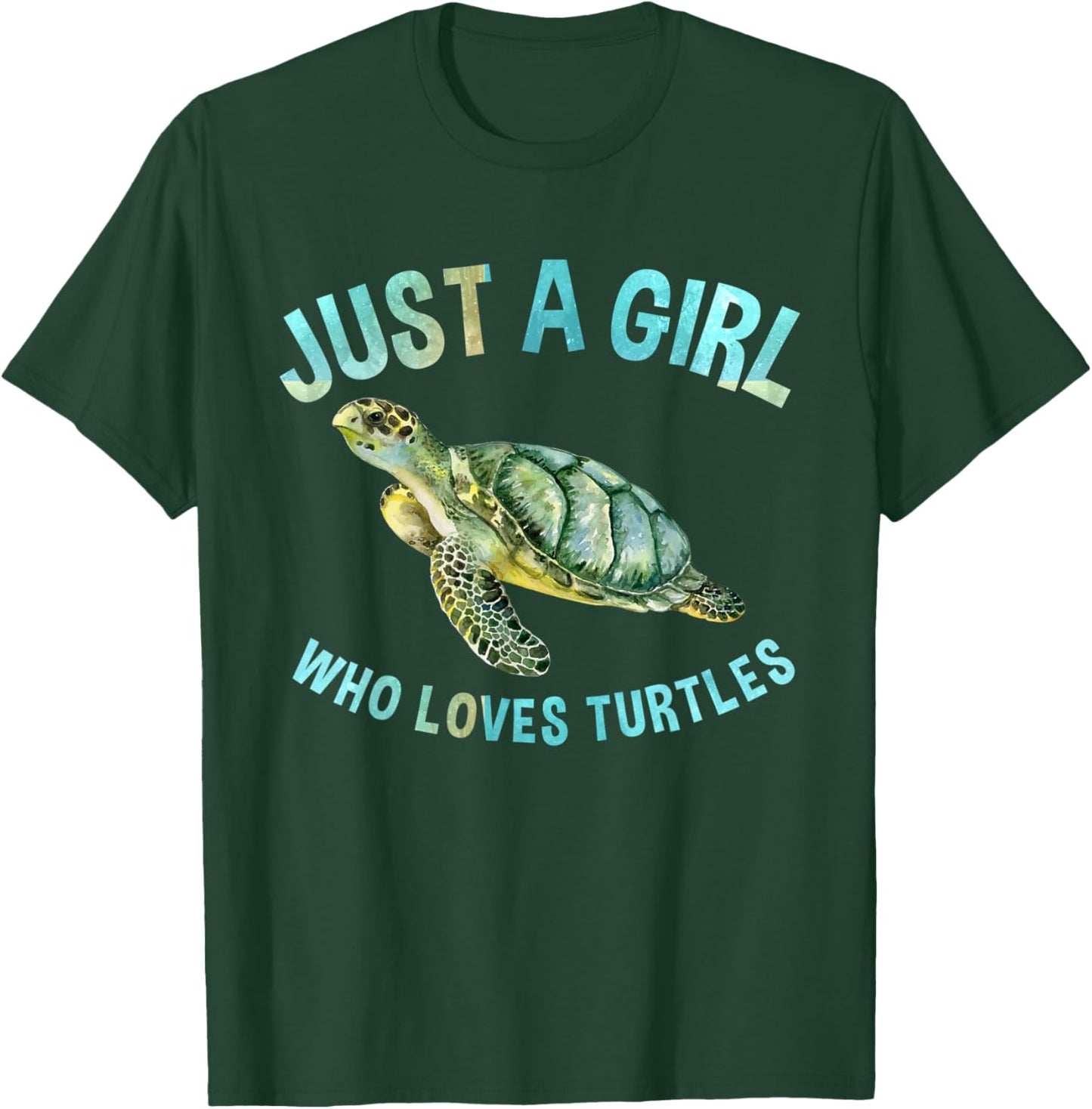 Just A Girl Who Loves Turtles Cute Sea Turtle Lover T-Shirt - T-Shirt | Forest