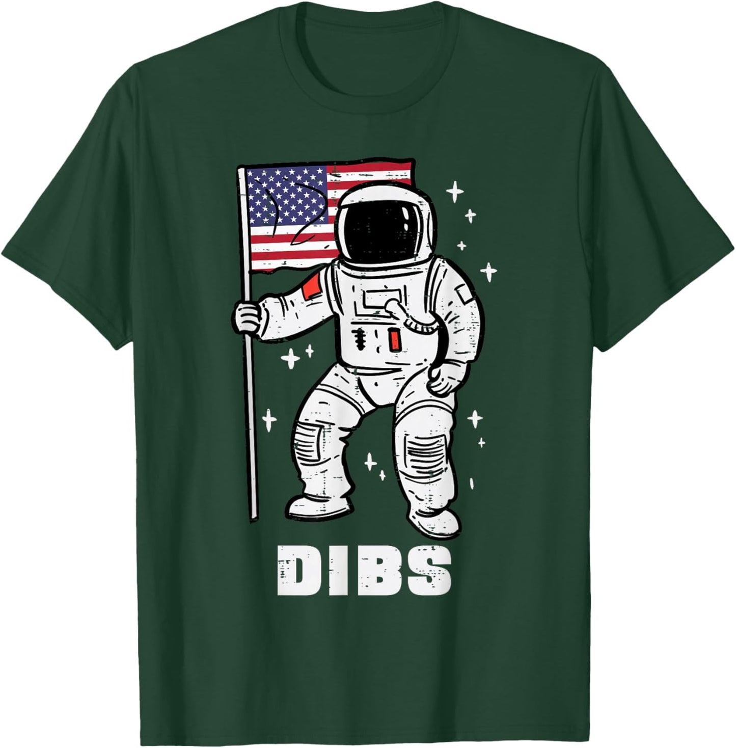 Space Astronaut Dibs Fourth July 4th Patriot Men Women Kids T-Shirt - T-Shirt | Forest