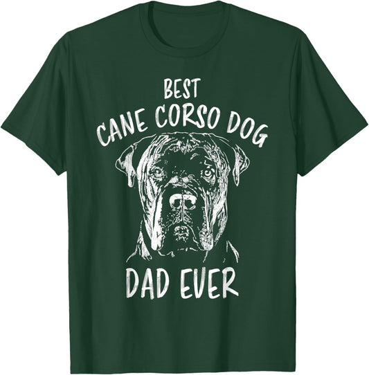 Best Cane Corso Dog Dad Ever Dog Holder Cane Corso T-Shirt - T-Shirt | Forest