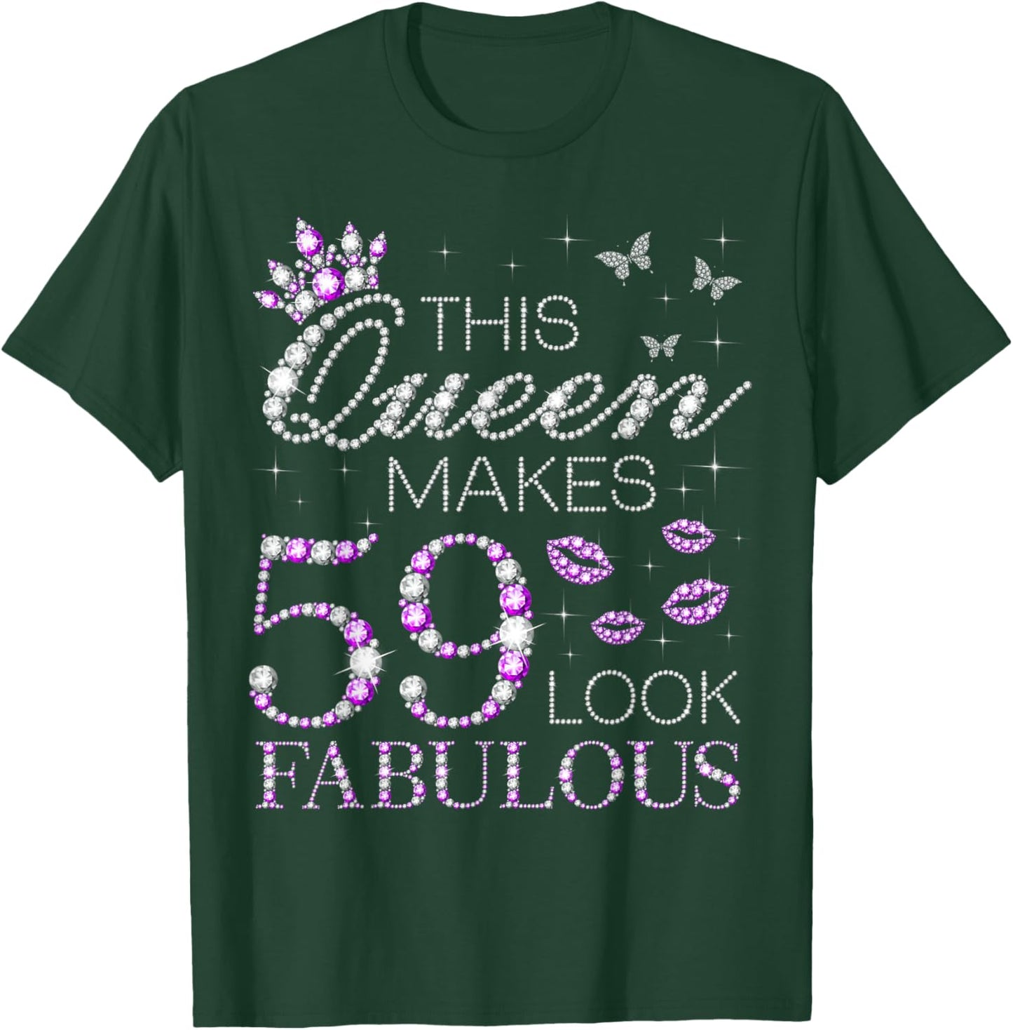 This Queen Makes 59 Look Fabulous 59th Birthday Purple Style T-Shirt - T-Shirt | Forest