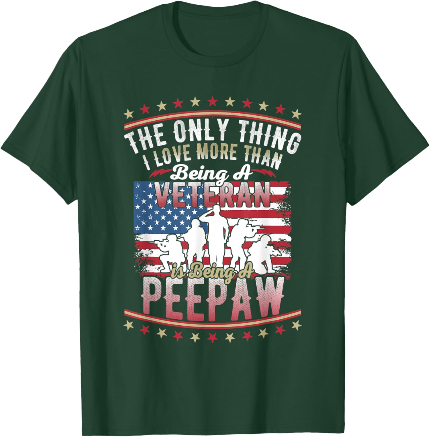 Proud US Flag I Love More Than Being A Veteran Peepaw T-Shirt - T-Shirt | Forest