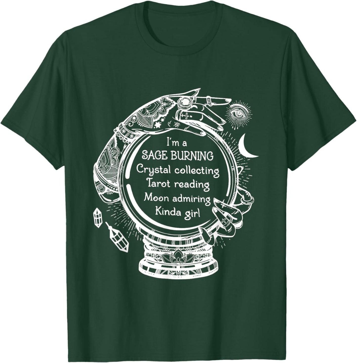 Sage Burning Crystal Collecting Tarot Reading Tarot Reader T-Shirt - T-Shirt | Forest