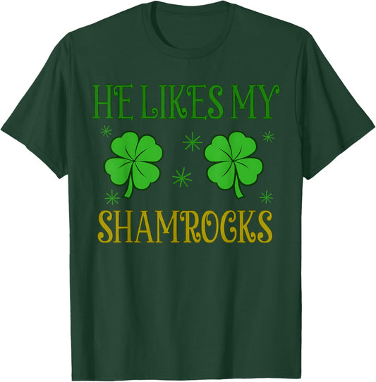 Funny She Likes My Leprechaun He Likes My Shamrock T-Shirt - T-Shirt | Forest