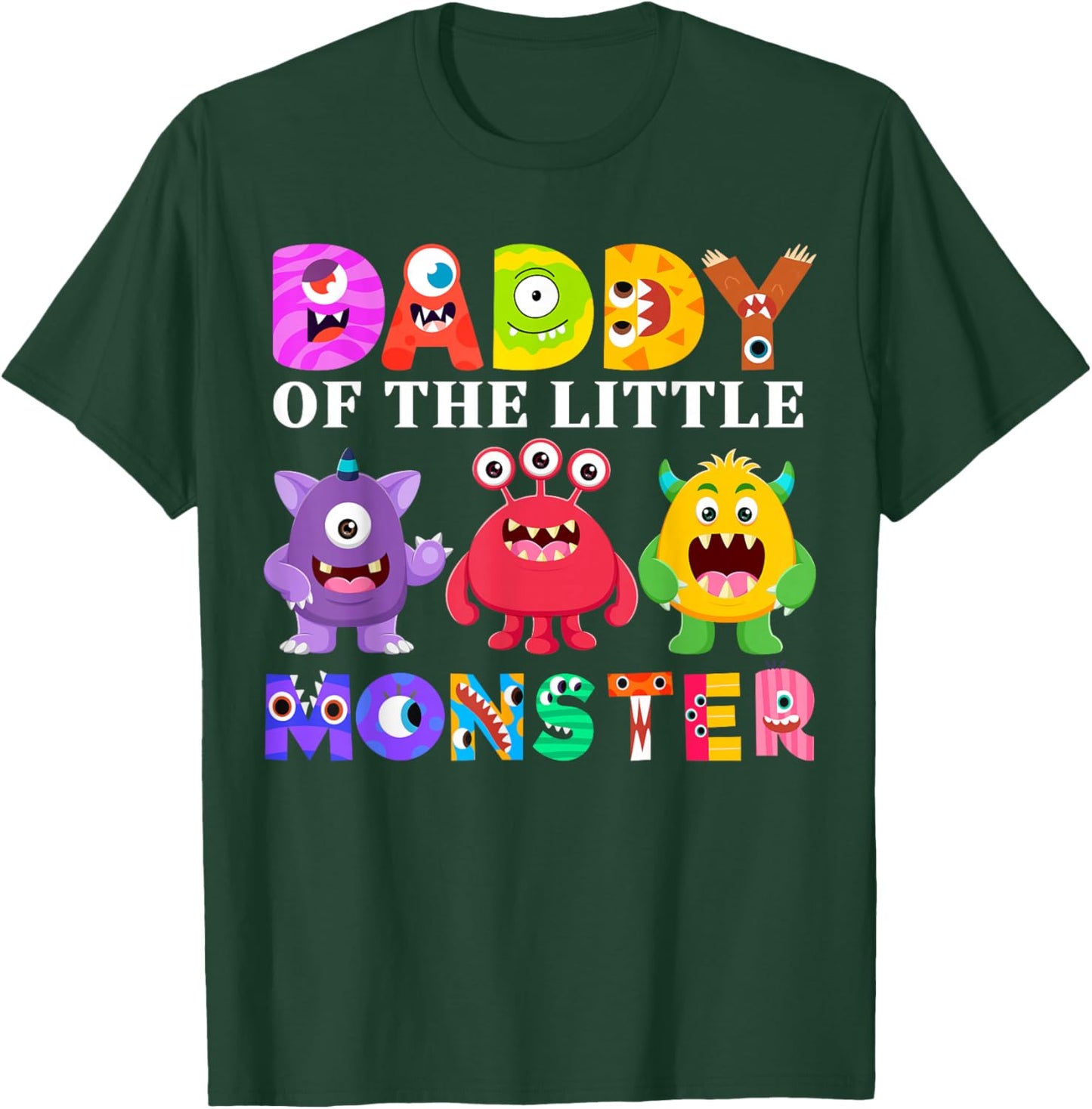 Daddy Of The Little Monster Birthday Party Family Monster T-Shirt - T-Shirt | Forest