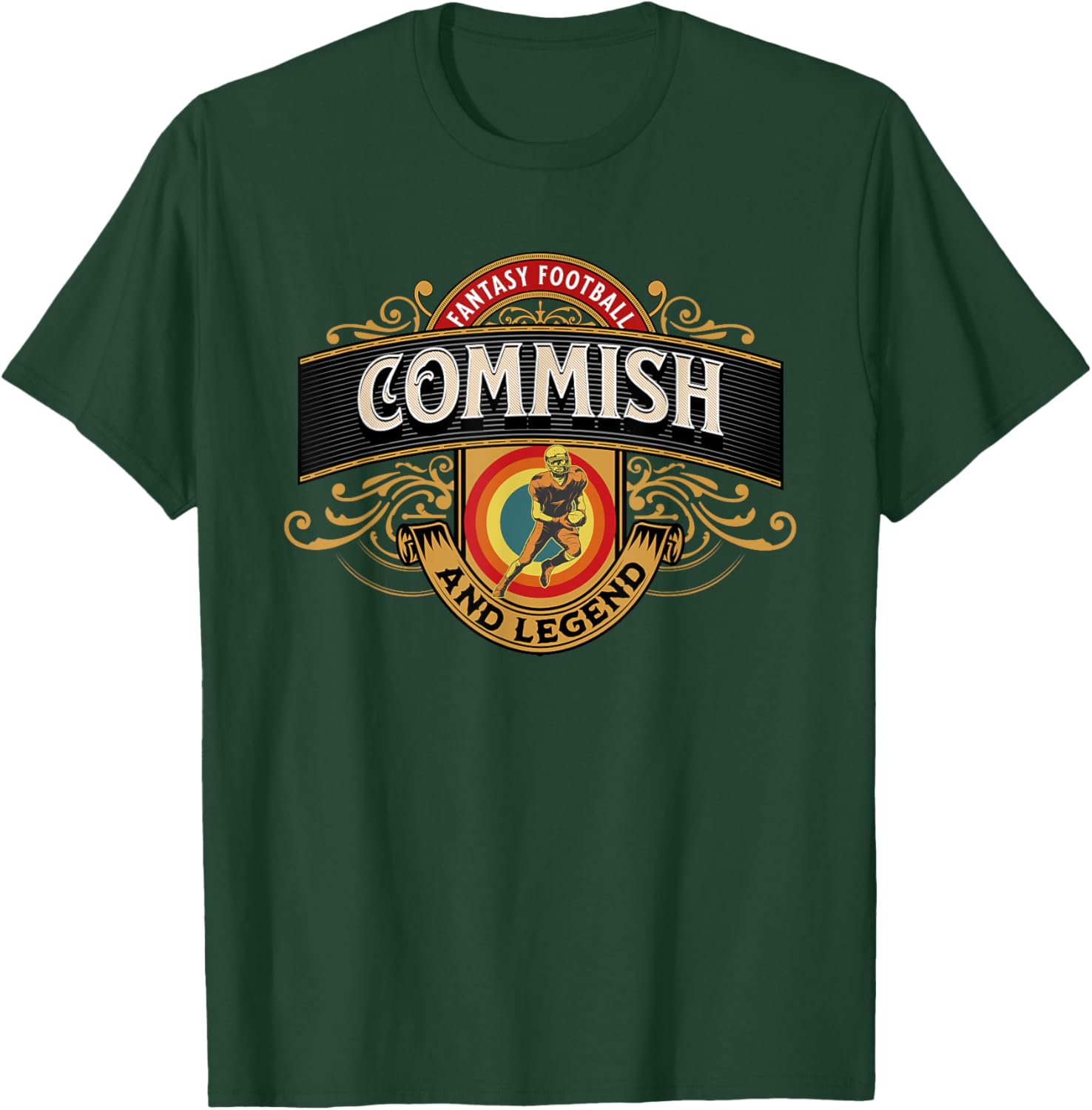 Fantasy Football Commissioner, FFL Legend, Funny Football T-Shirt - T-Shirt | Forest