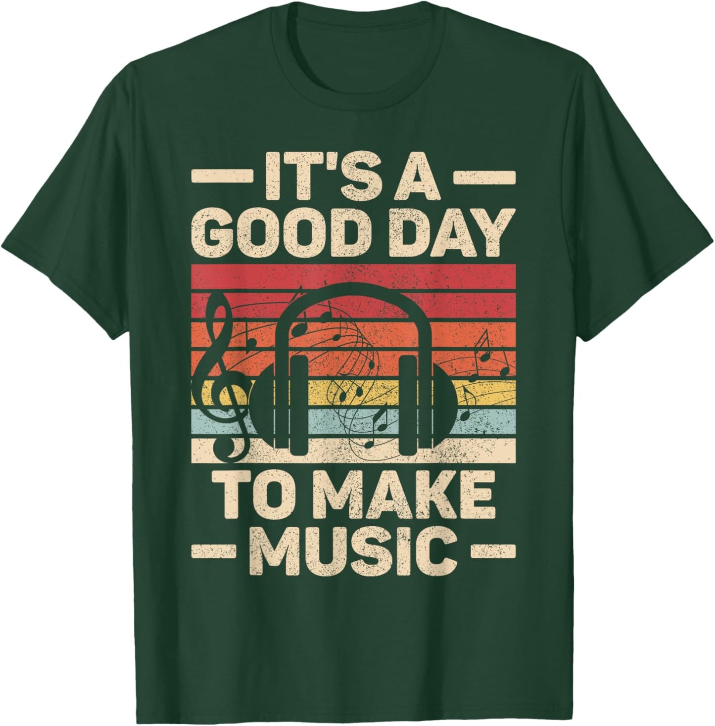 It's A Good Day To Make Music Lovers Musician Outfit EDM DJ T-Shirt - T-Shirt | Forest