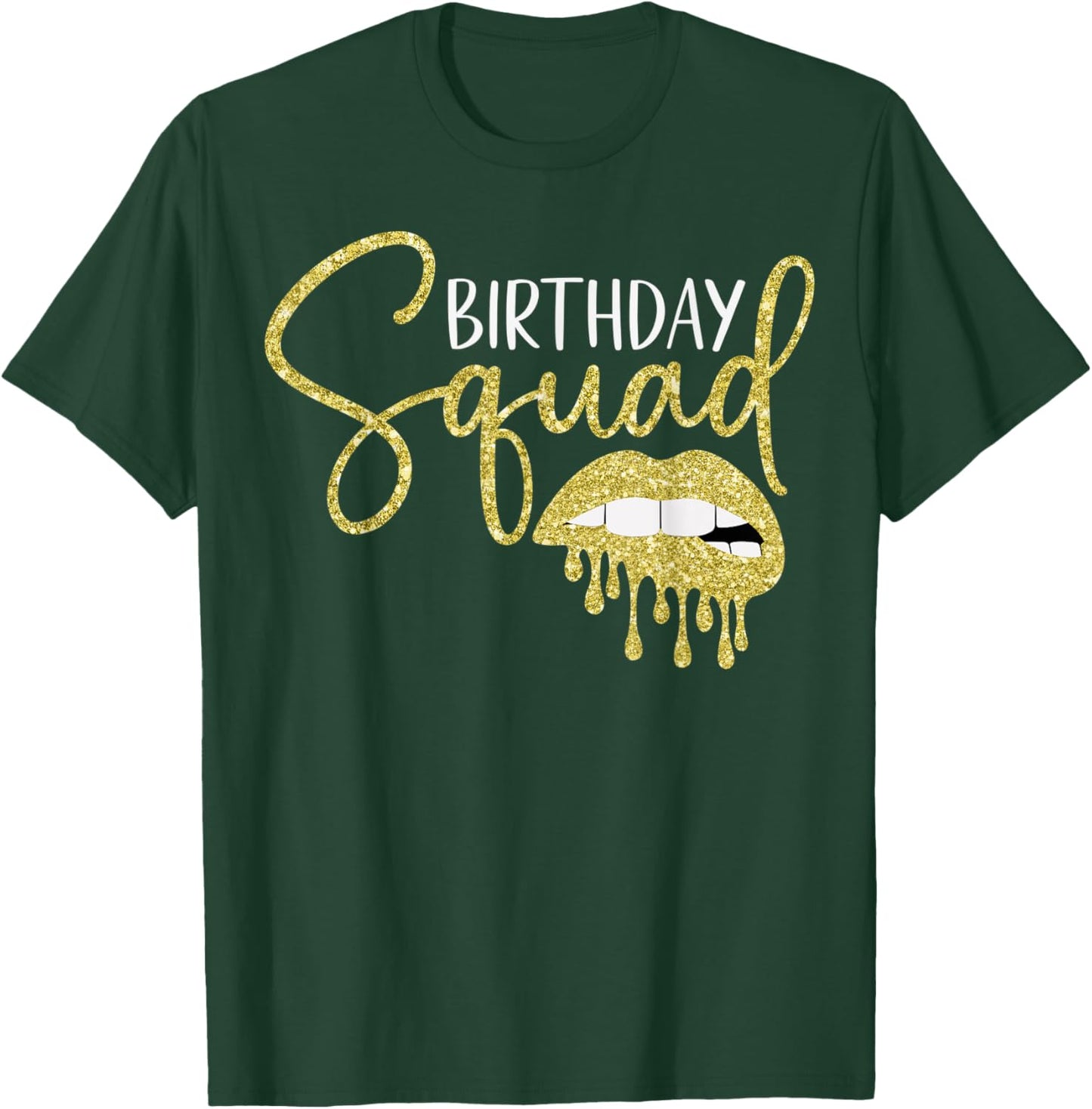 Birthday Squad Crew Golden Lips Queen Matching Party Women T-Shirt - T-Shirt | Forest