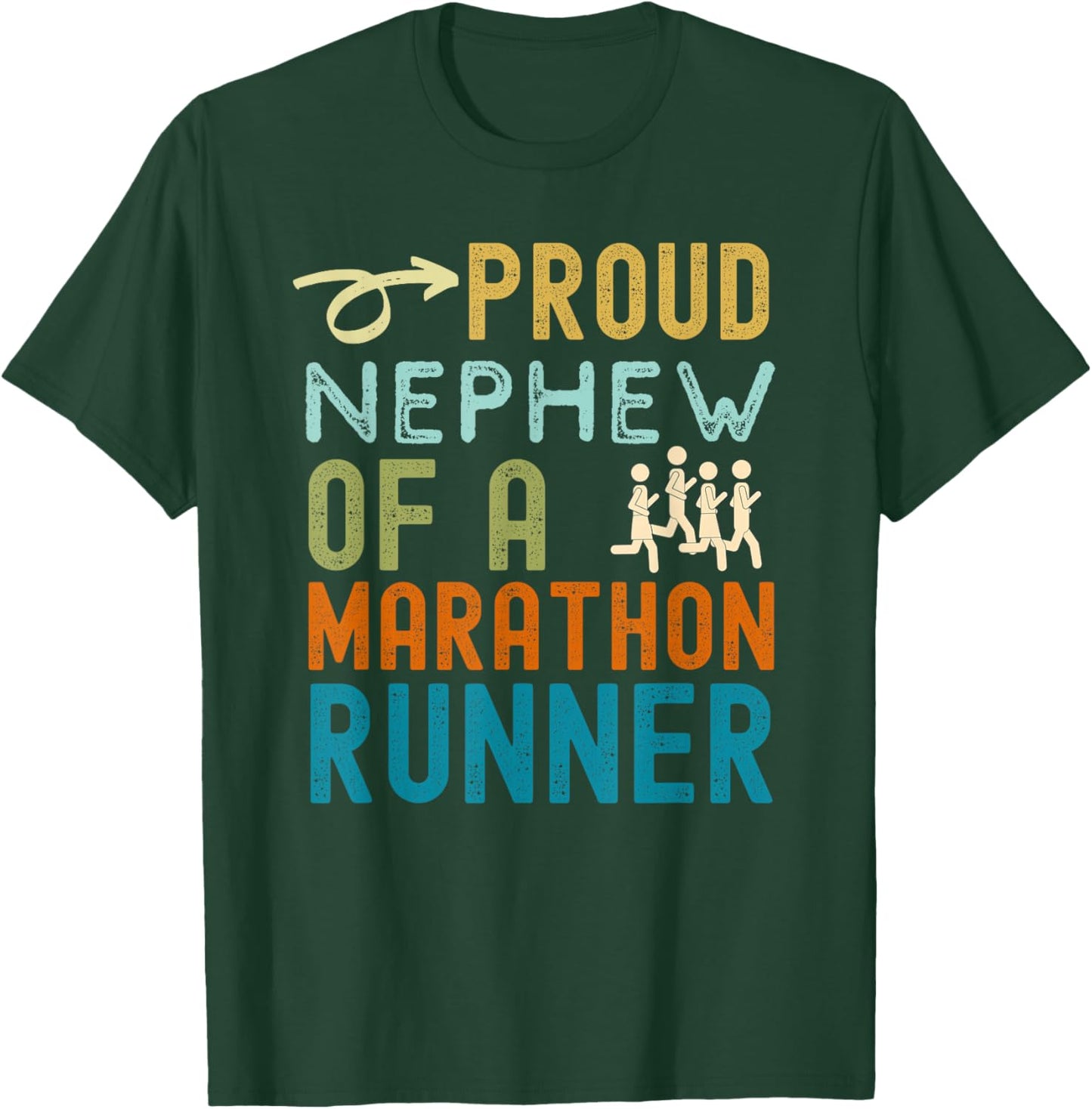 Proud Nephew of a marathon runner retro vintage distressed T-Shirt - T-Shirt | Forest