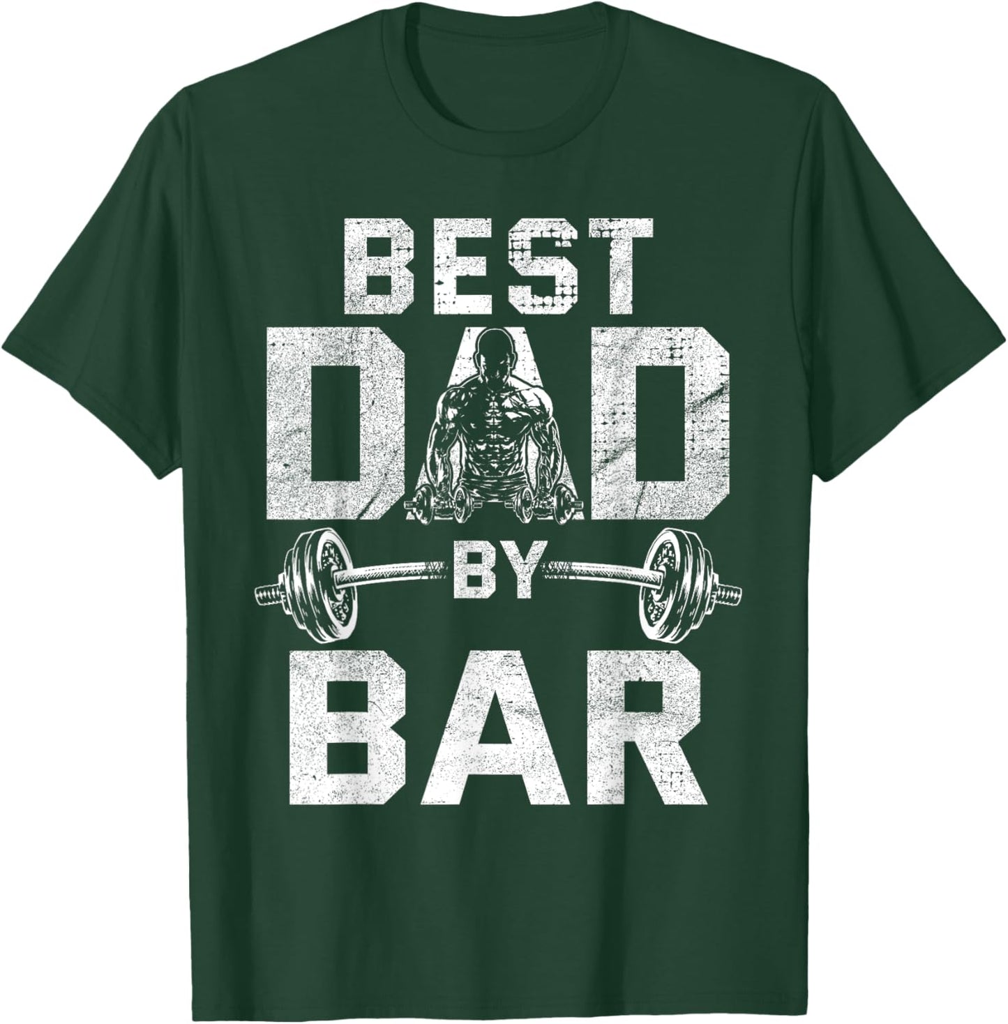 Best Dad By Bar for Gym Workout Dads for Fathers Day T-Shirt - T-Shirt | Forest