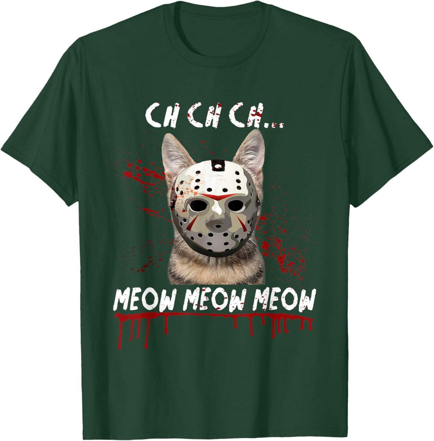 Ch Ch Ch Meow Meow Scary Friday Costume Halloween Cat Women T-Shirt - T-Shirt | Forest