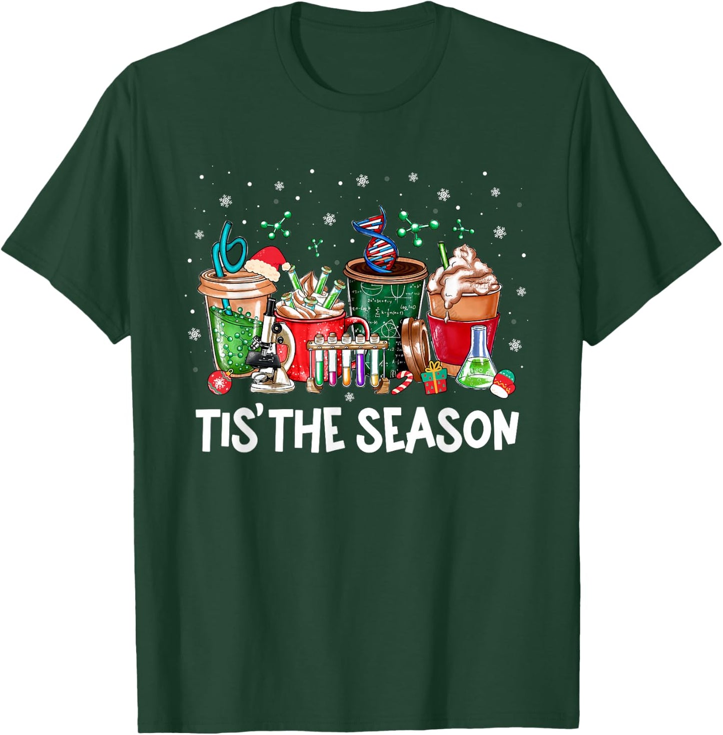 Lab Tech Laboratory Technician Christmas Xmas Tis The Season T-Shirt - T-Shirt | Forest