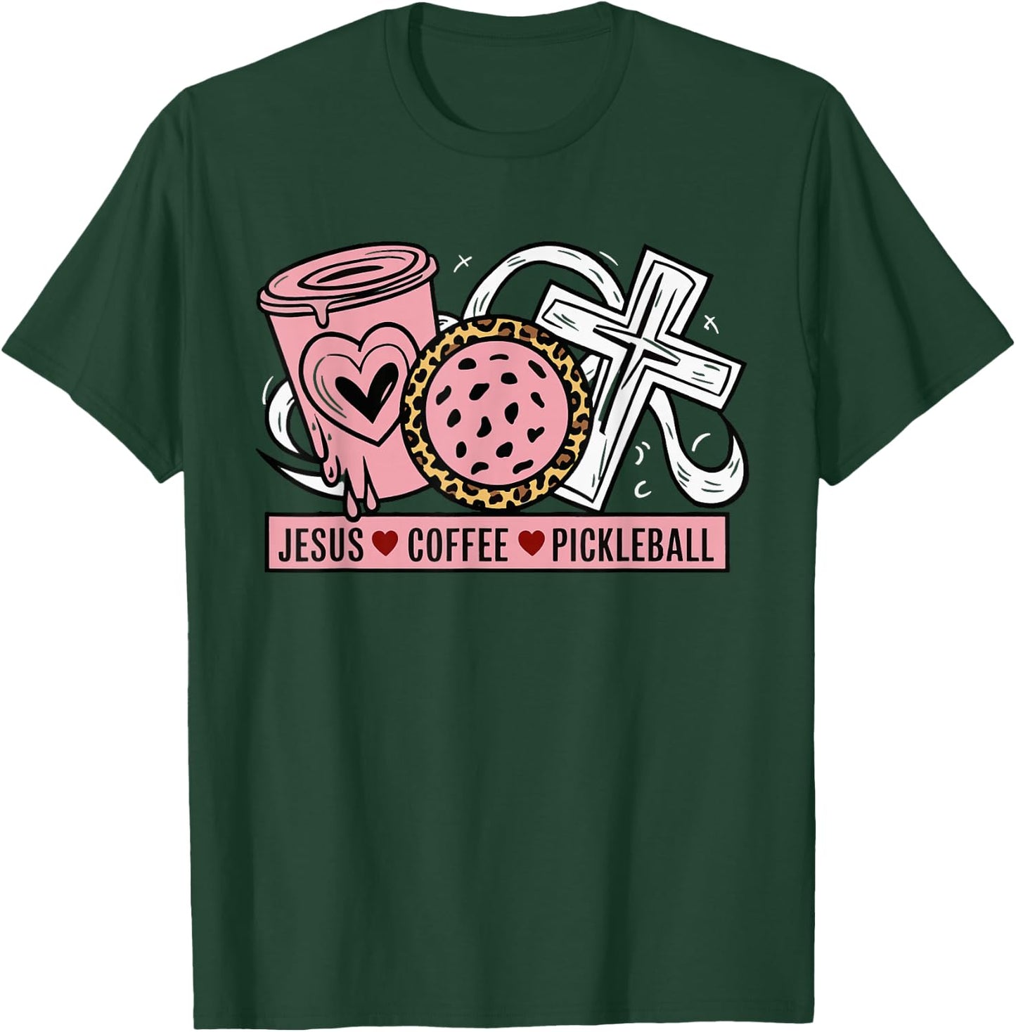 Jesus Coffee Pickleball T-Shirt - T-Shirt | Forest
