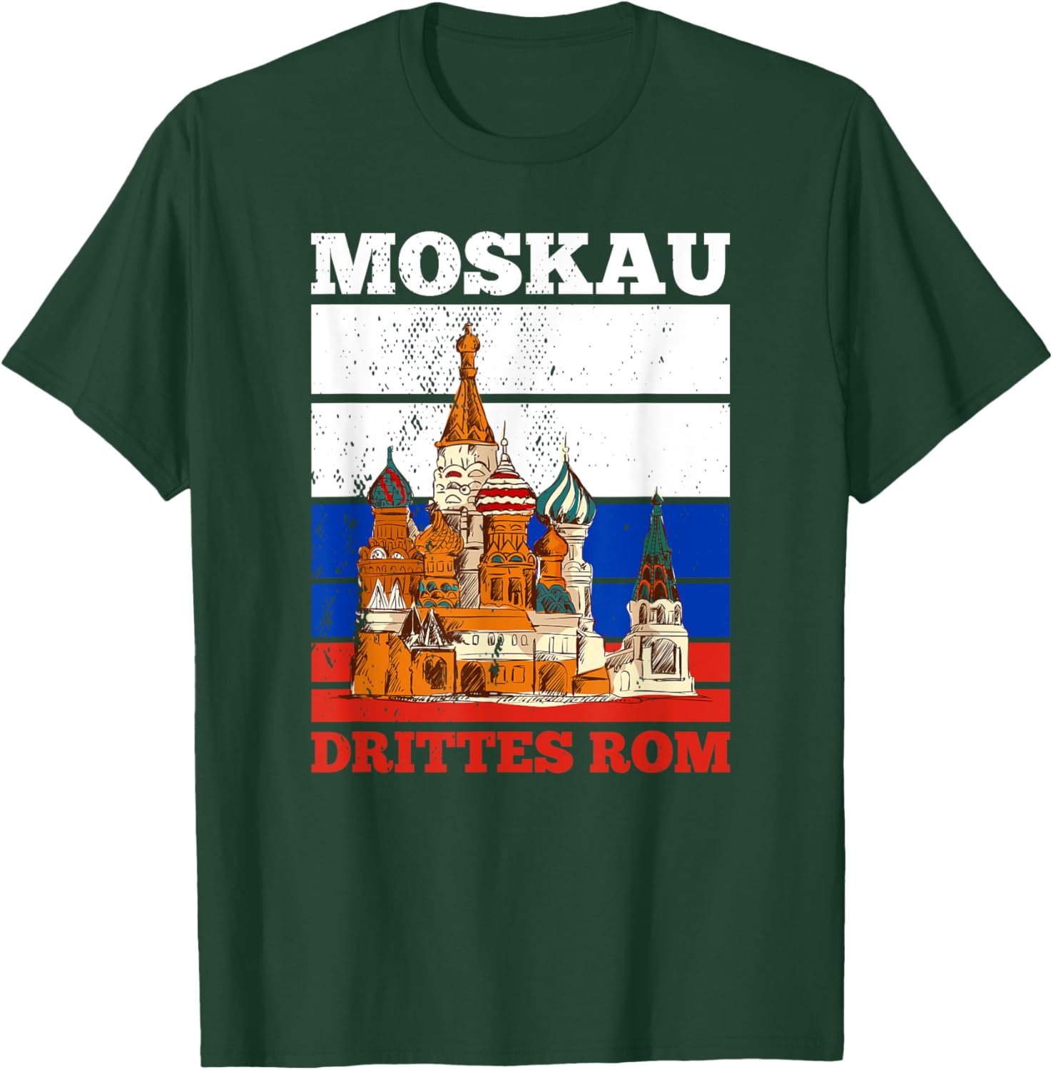 Moscow Third Rome Moscow Russia Moscow Russian Mosva USSR T-Shirt - T-Shirt | Forest