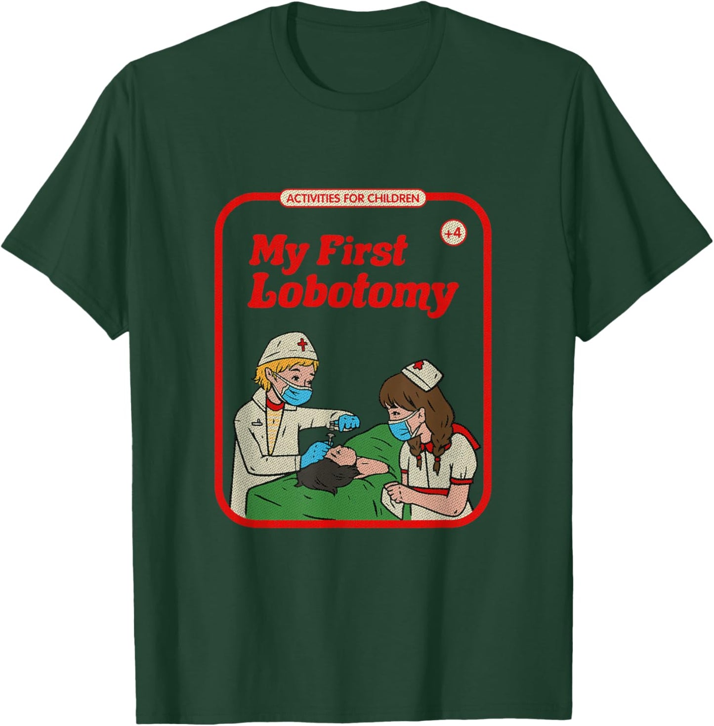 My First Lobotomy Horror Goth Occult Childgame Small T-Shirt - T-Shirt | Forest