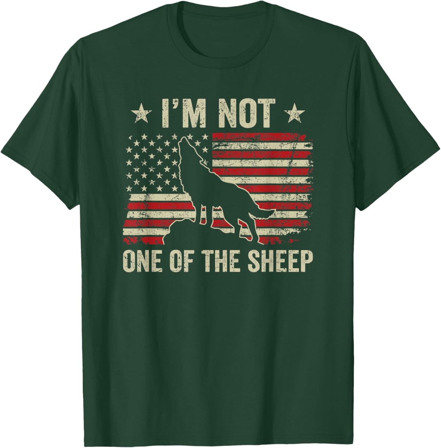 I'm Not One Of The Sheep - Patriotic Wolves Not Sheep Wolf T-Shirt - T-Shirt | Forest