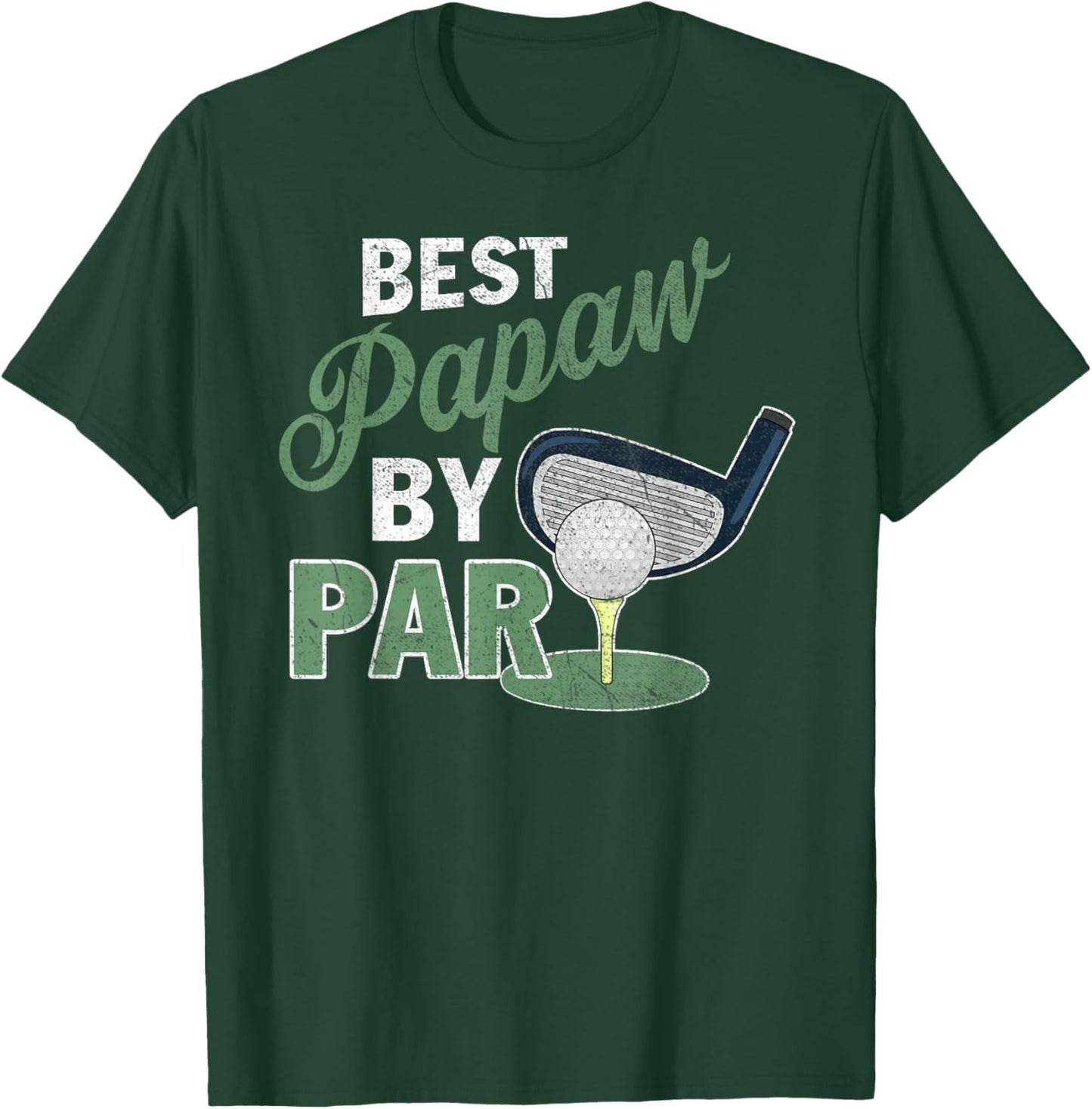 Best Papaw by Par Father's Day Golf Sports T-Shirt - T-Shirt | Forest